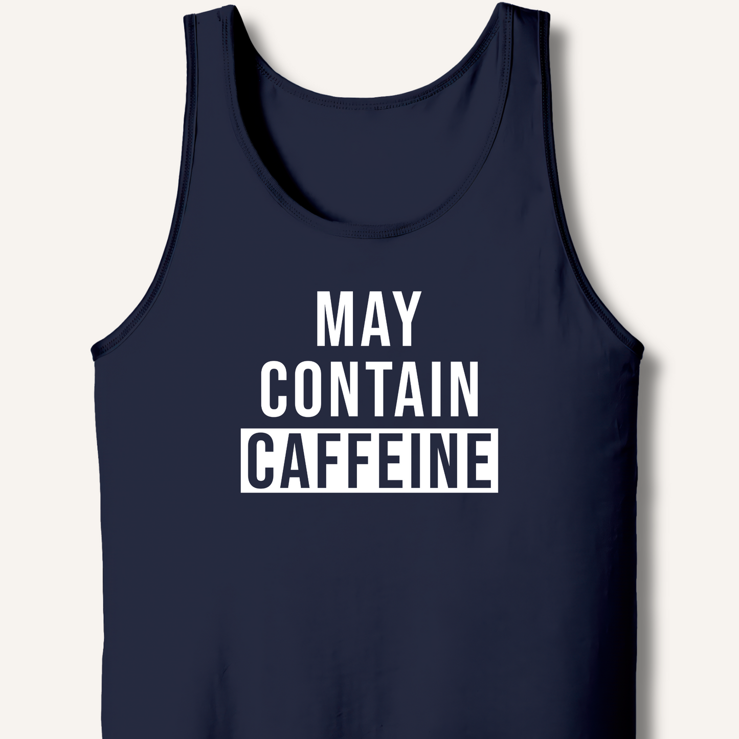 May Contain Caffeine Tank