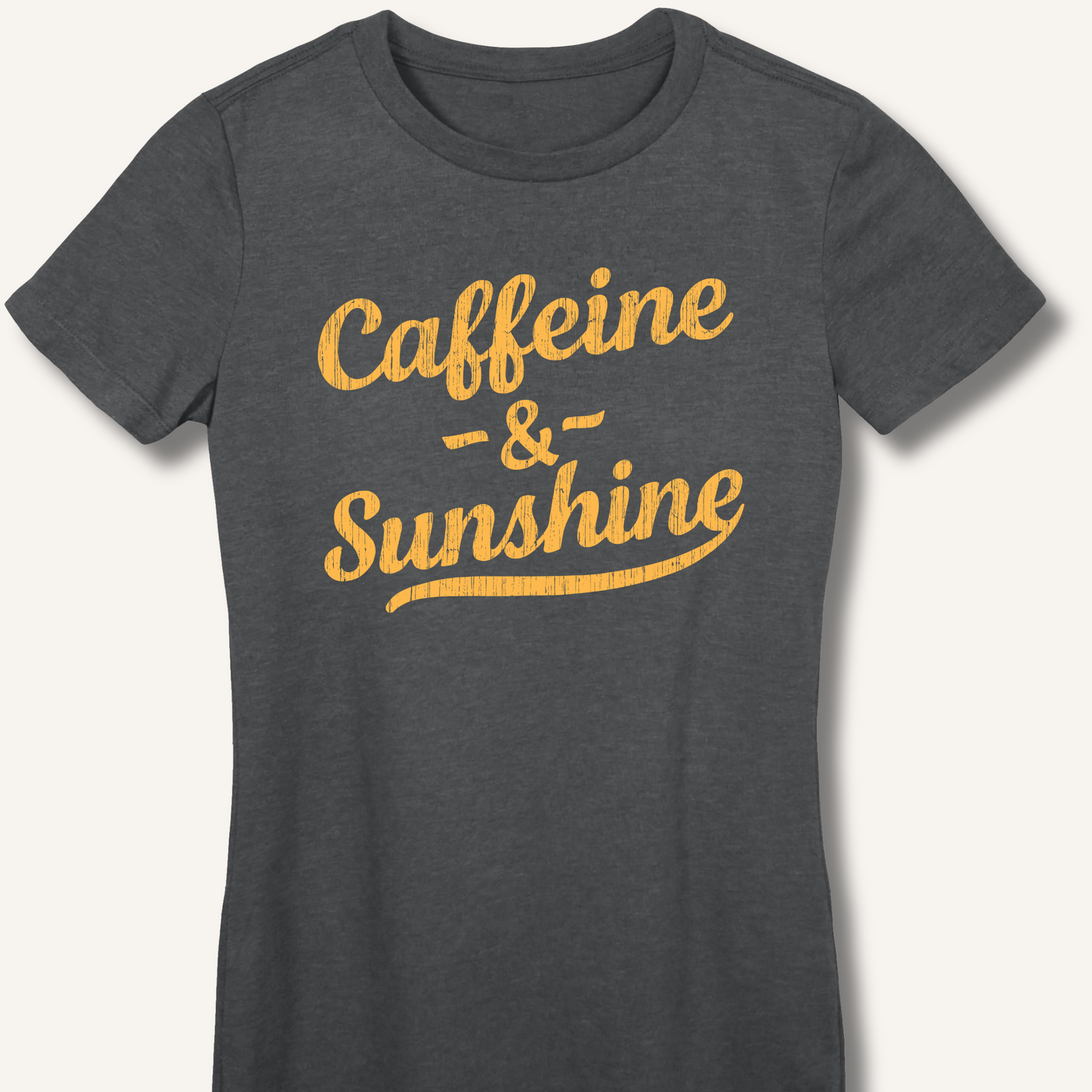 Caffeine & Sunshine Fitted T-Shirt
