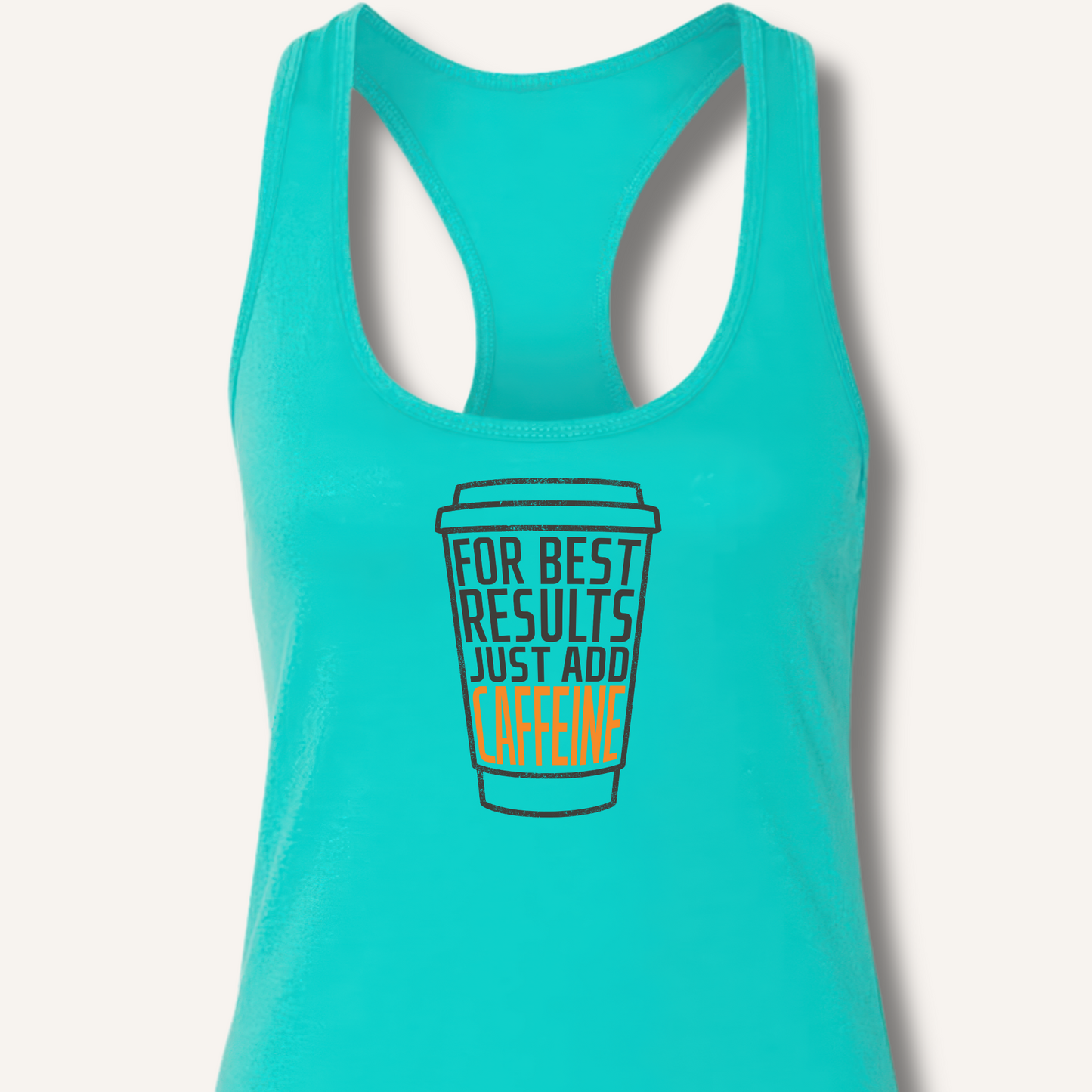 Just Add Caffeine Racerback Tank