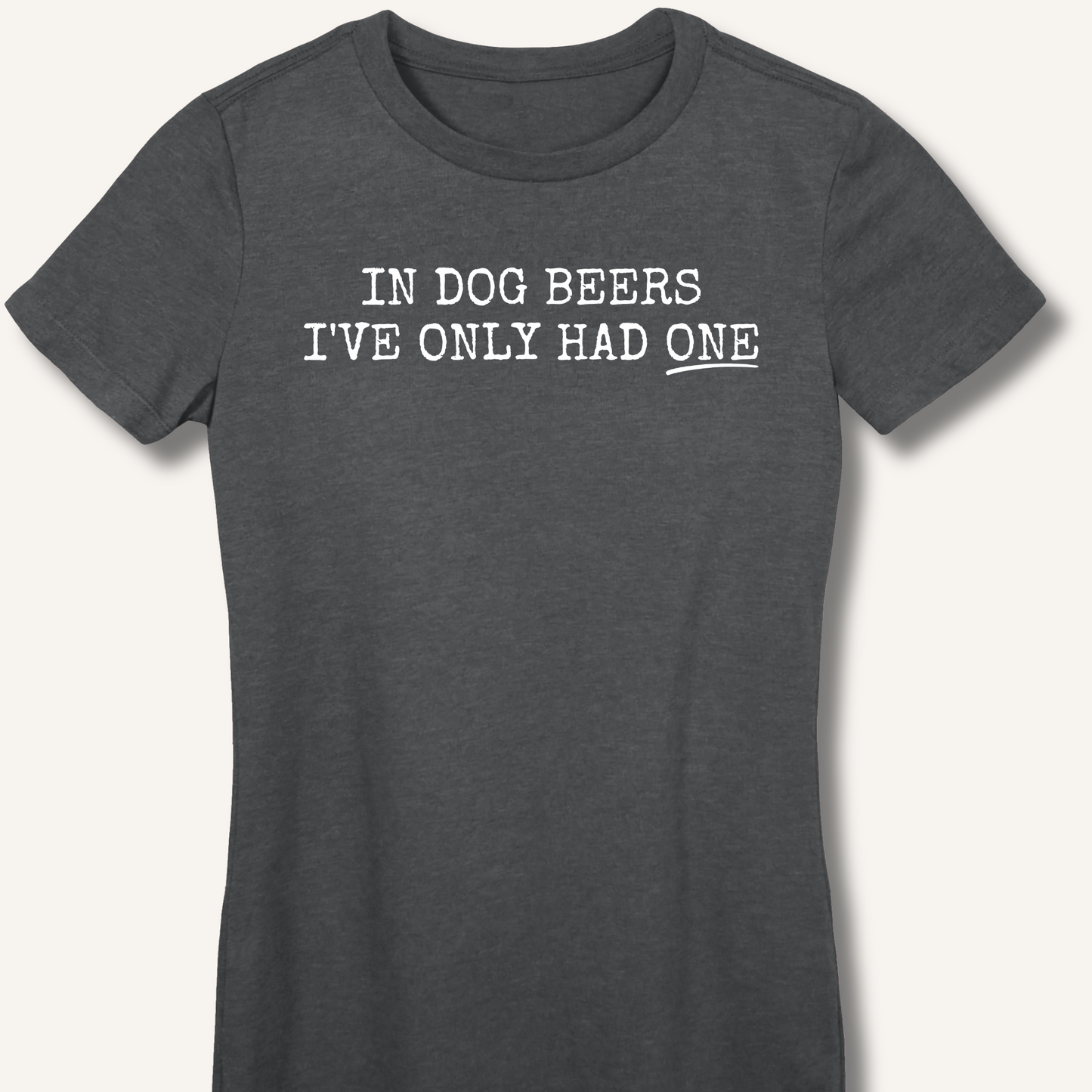 In Dog Beers Fitted T-Shirt