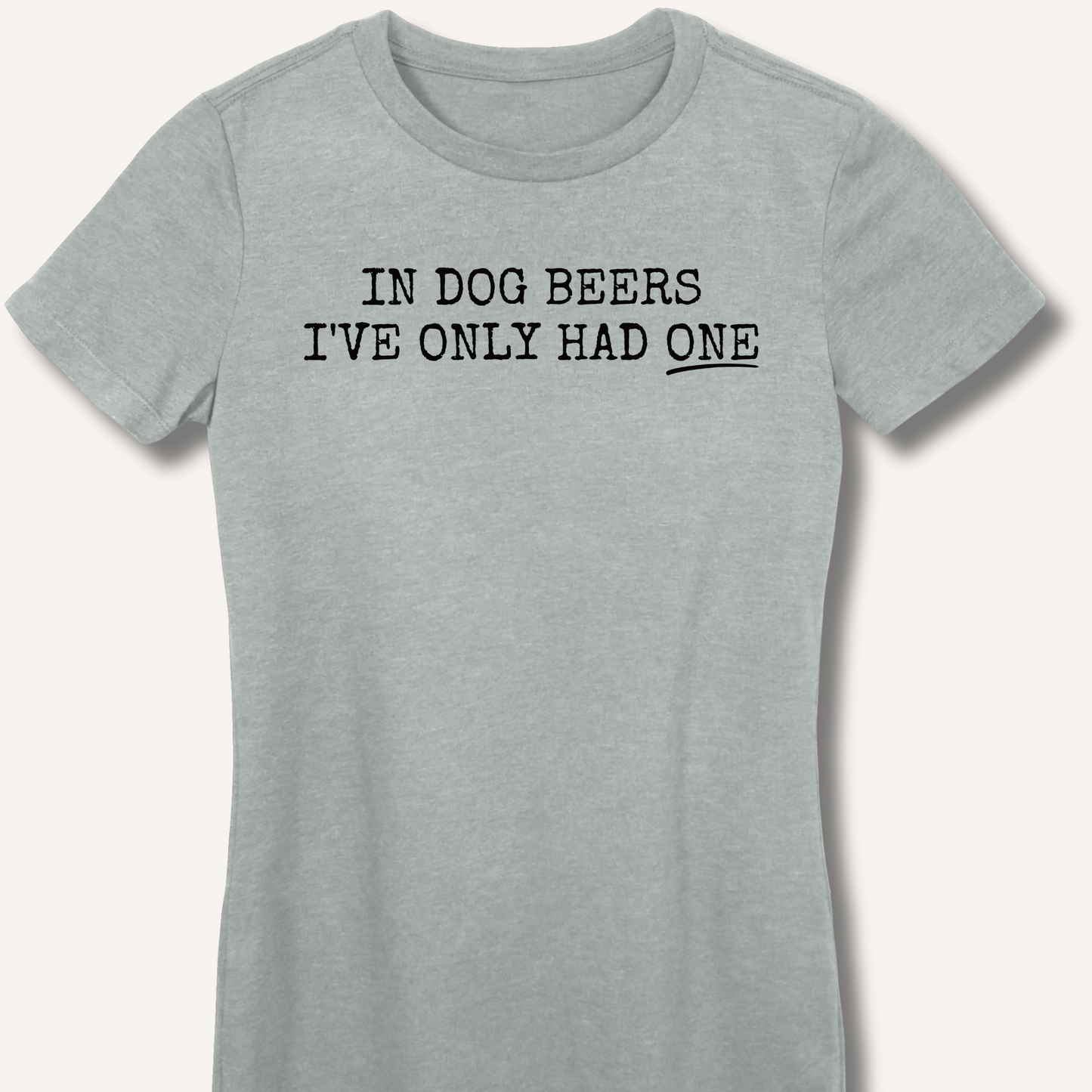In Dog Beers Fitted T-Shirt