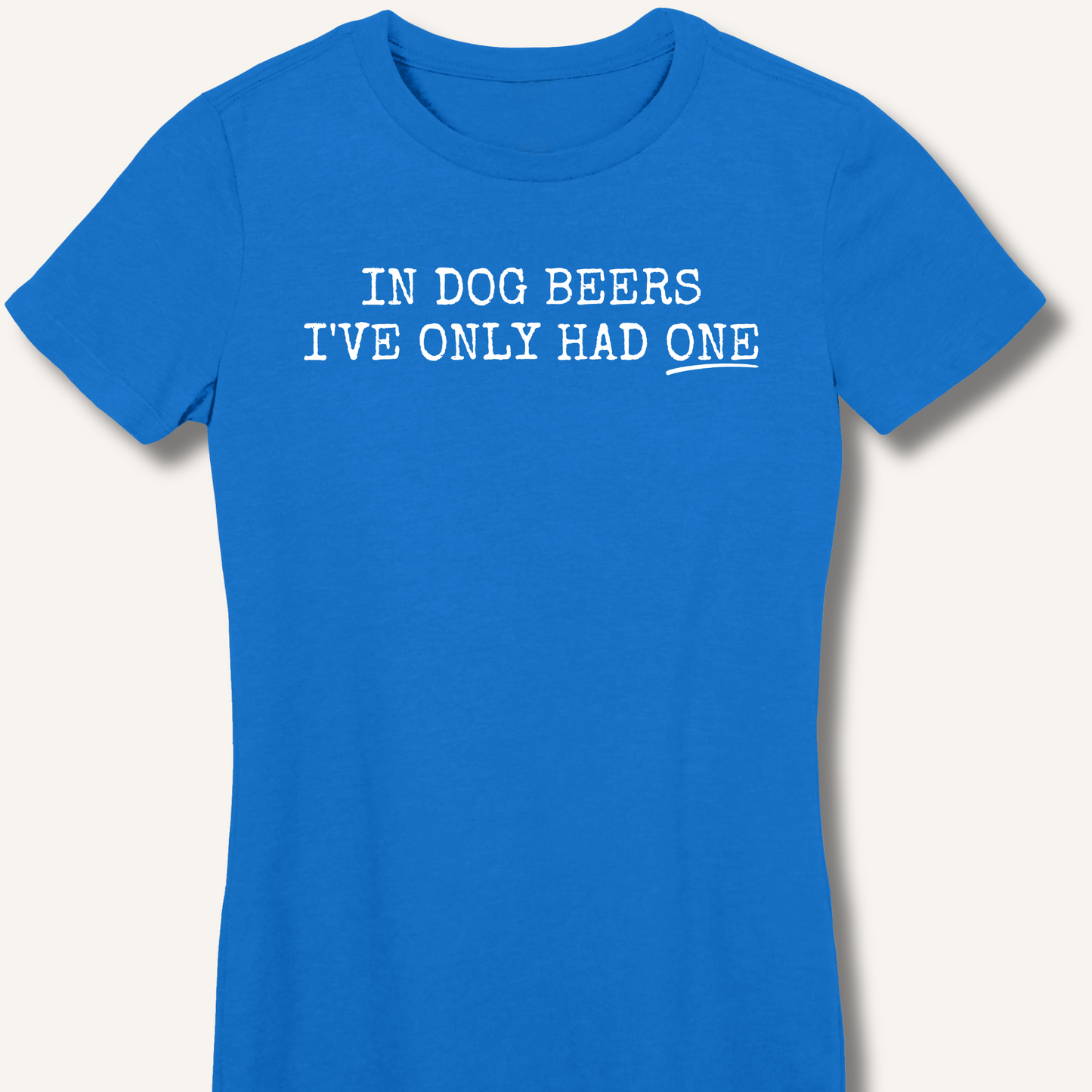In Dog Beers Fitted T-Shirt