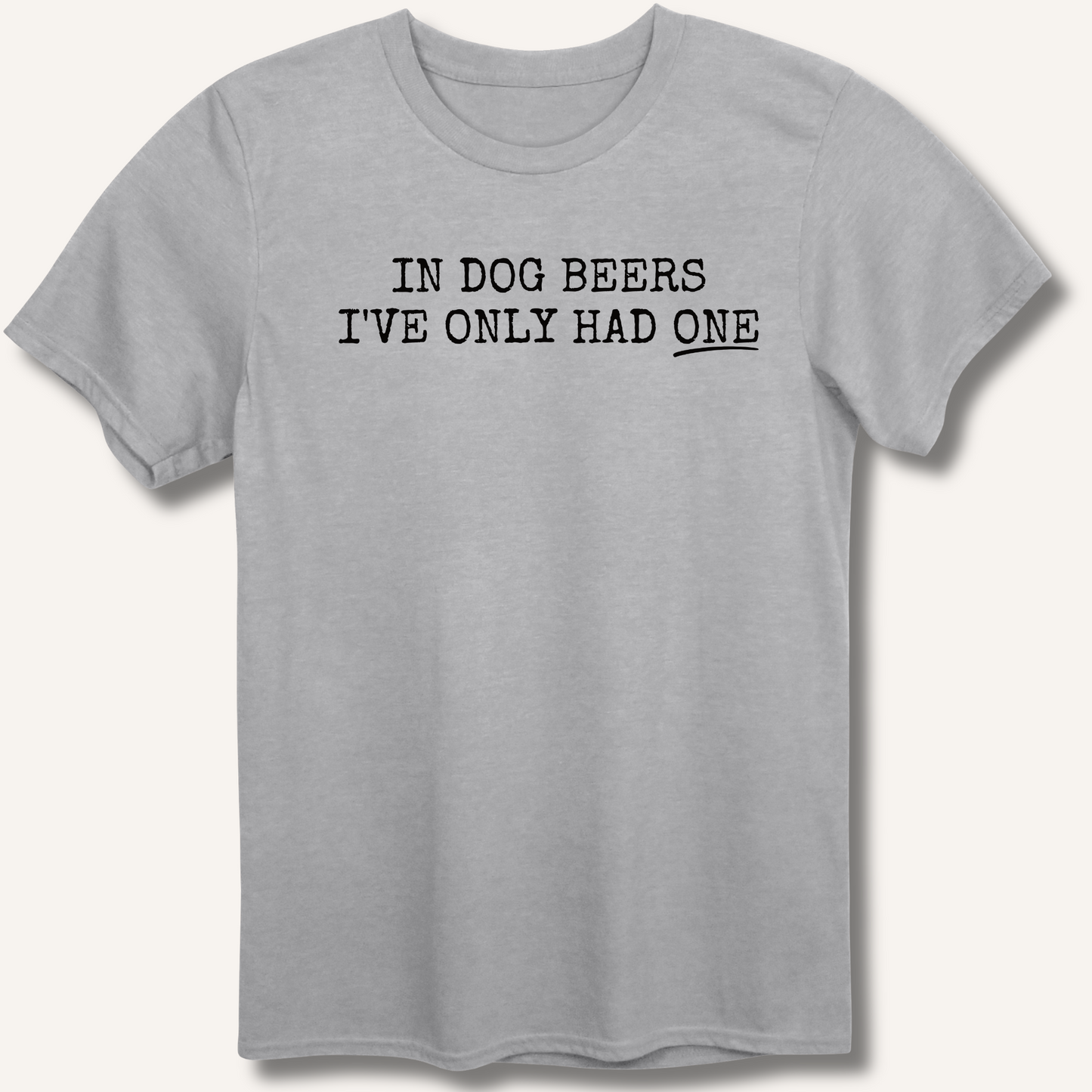 In Dog Beers T-Shirt