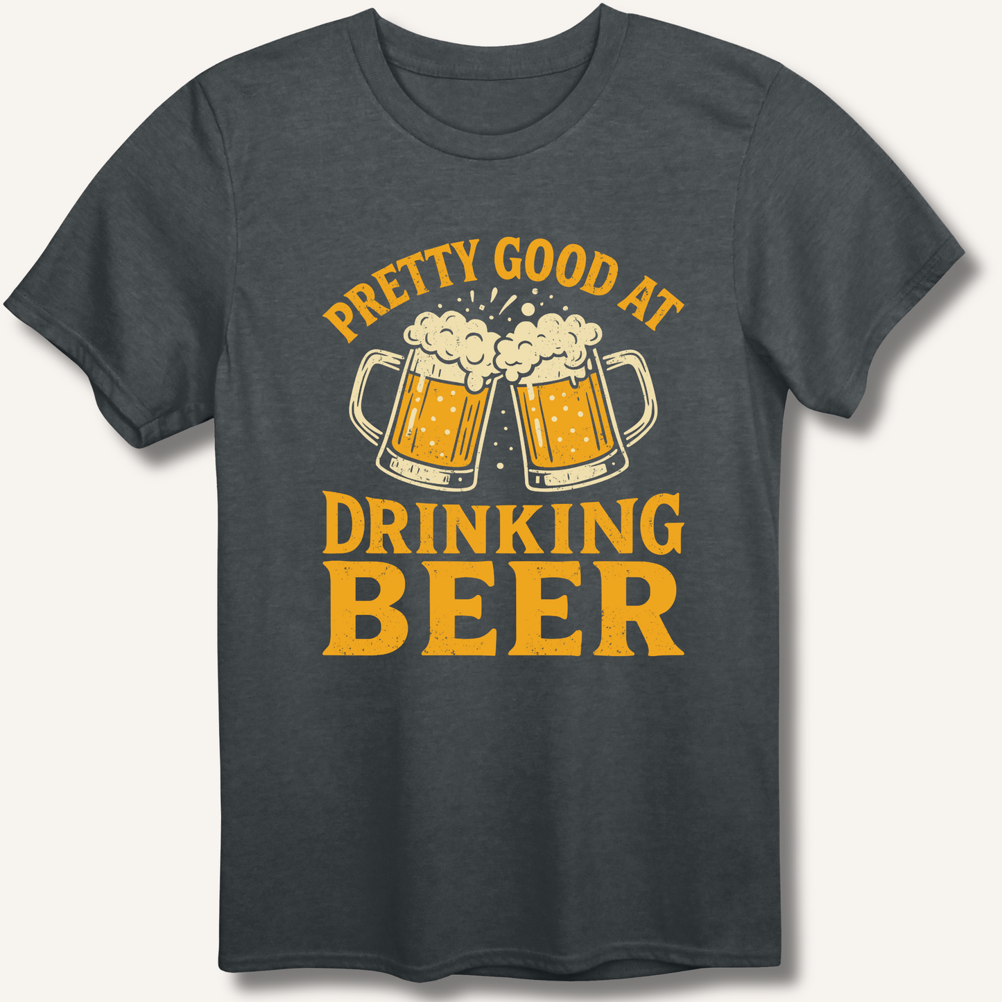 Pretty Good T-Shirt