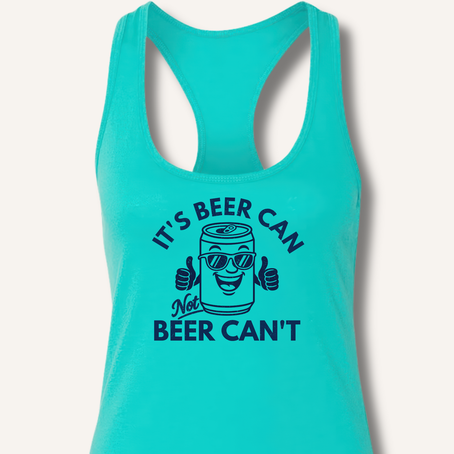 It's Beer Can Racerback Tank