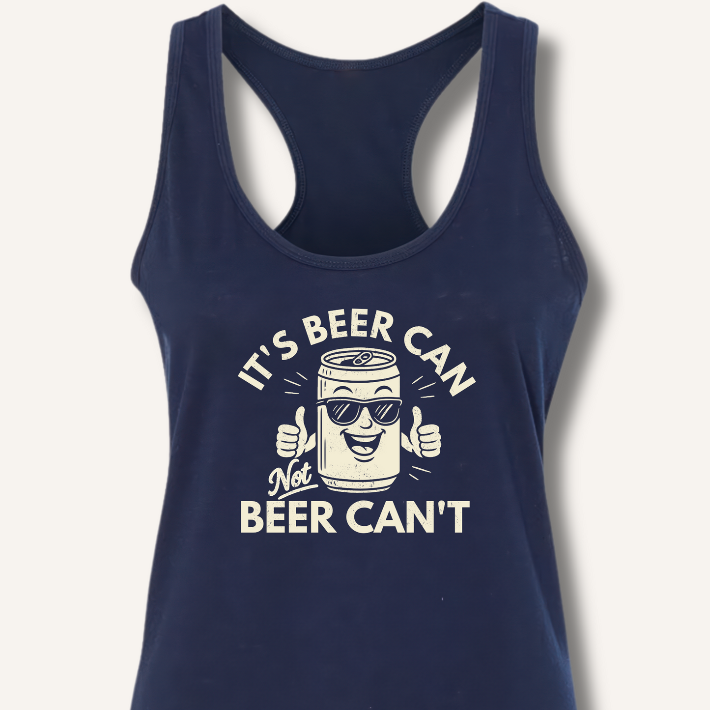 It's Beer Can Racerback Tank