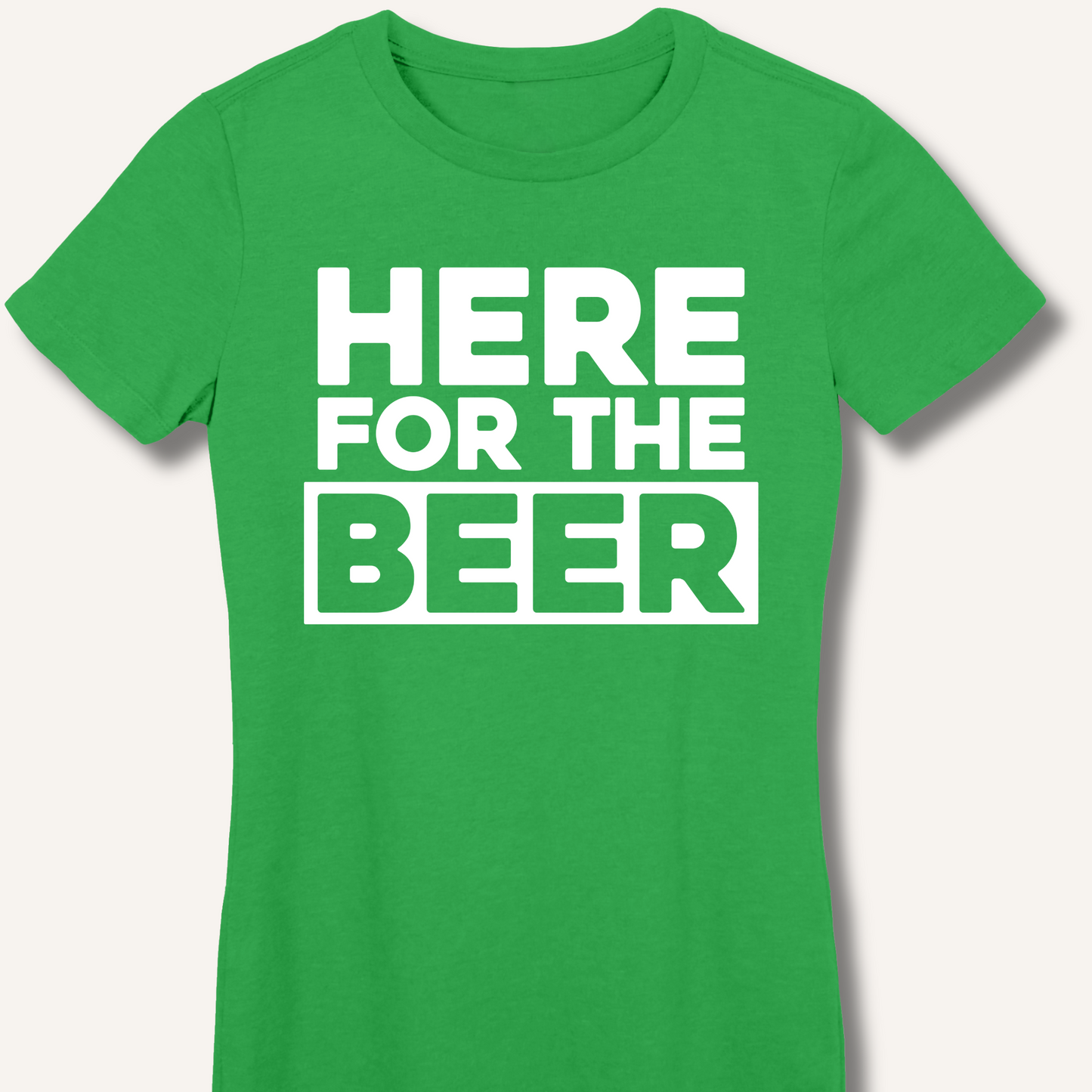 Here for the Beer Fitted T-Shirt