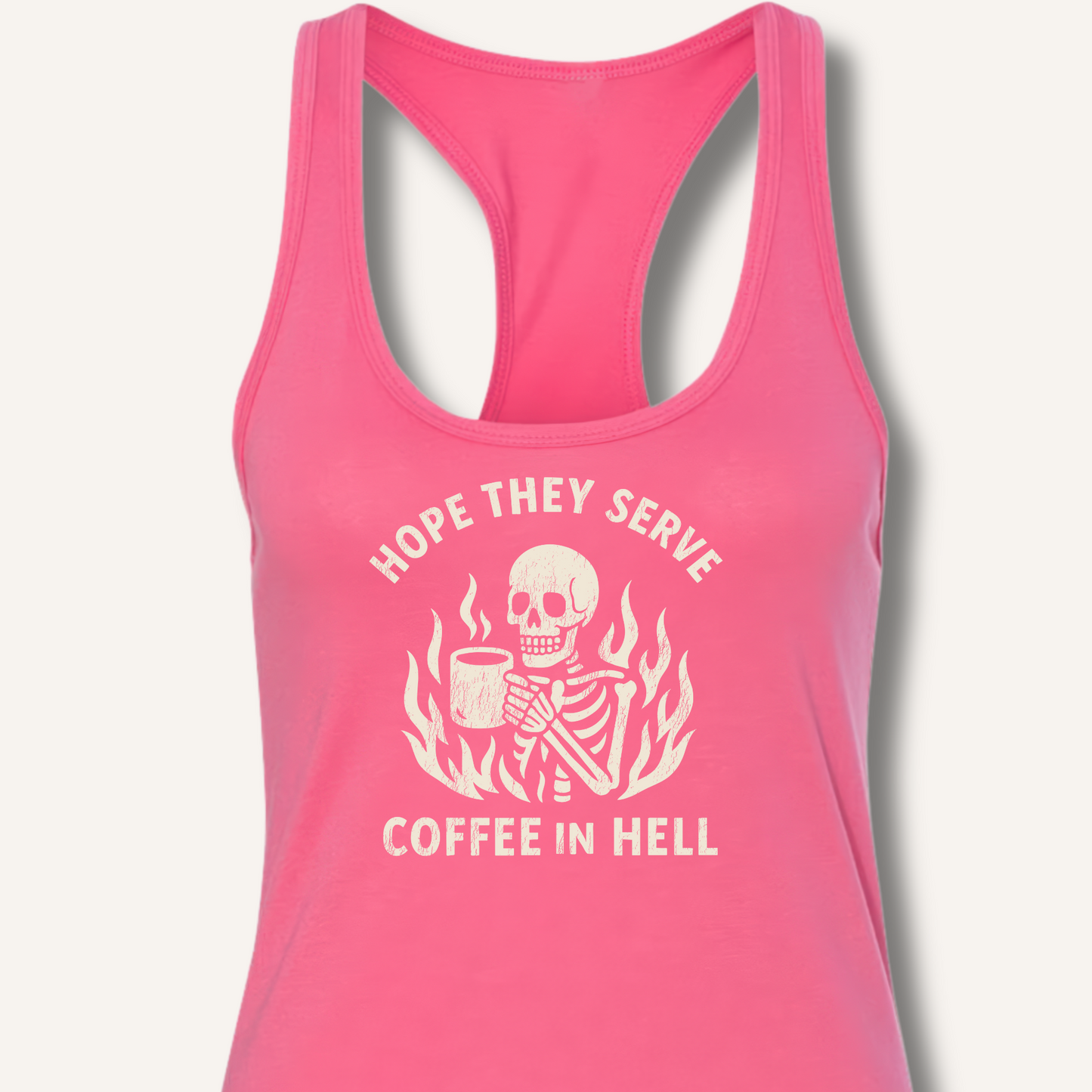 Hope They Serve Coffee Racerback Tank