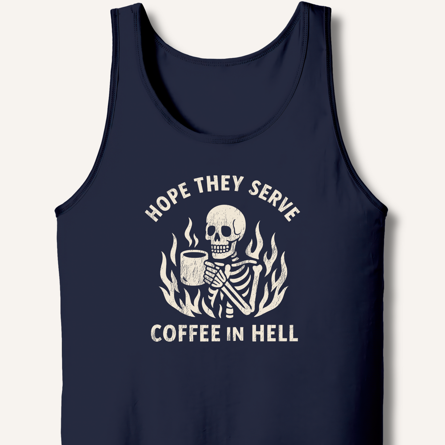 Hope They Serve Coffee Tank