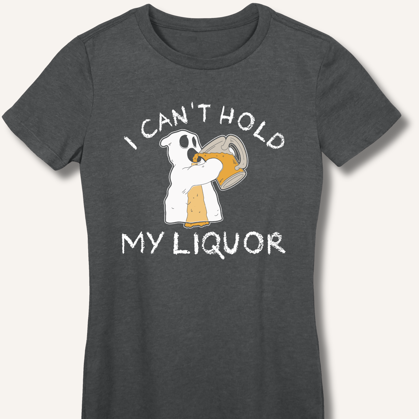 I Can't Hold My Liquor Fitted T-Shirt