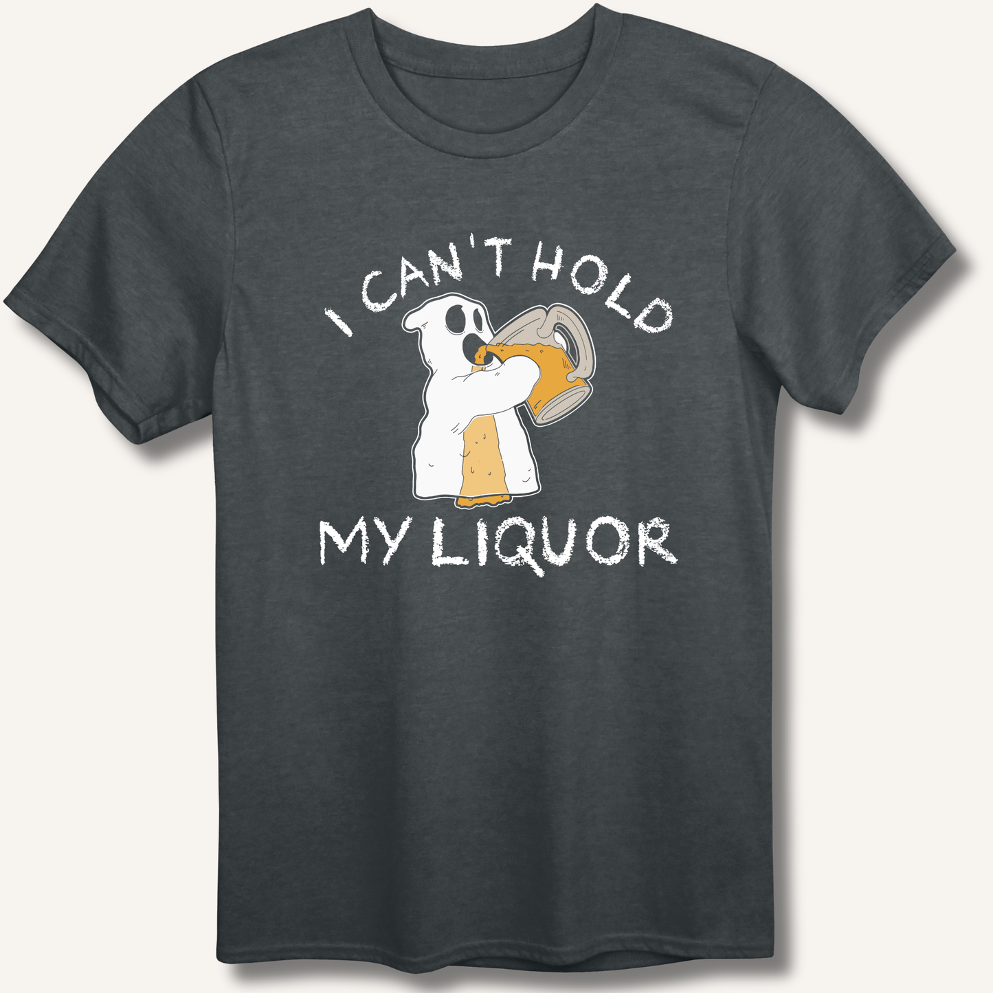 I Can't Hold My Liquor T-Shirt