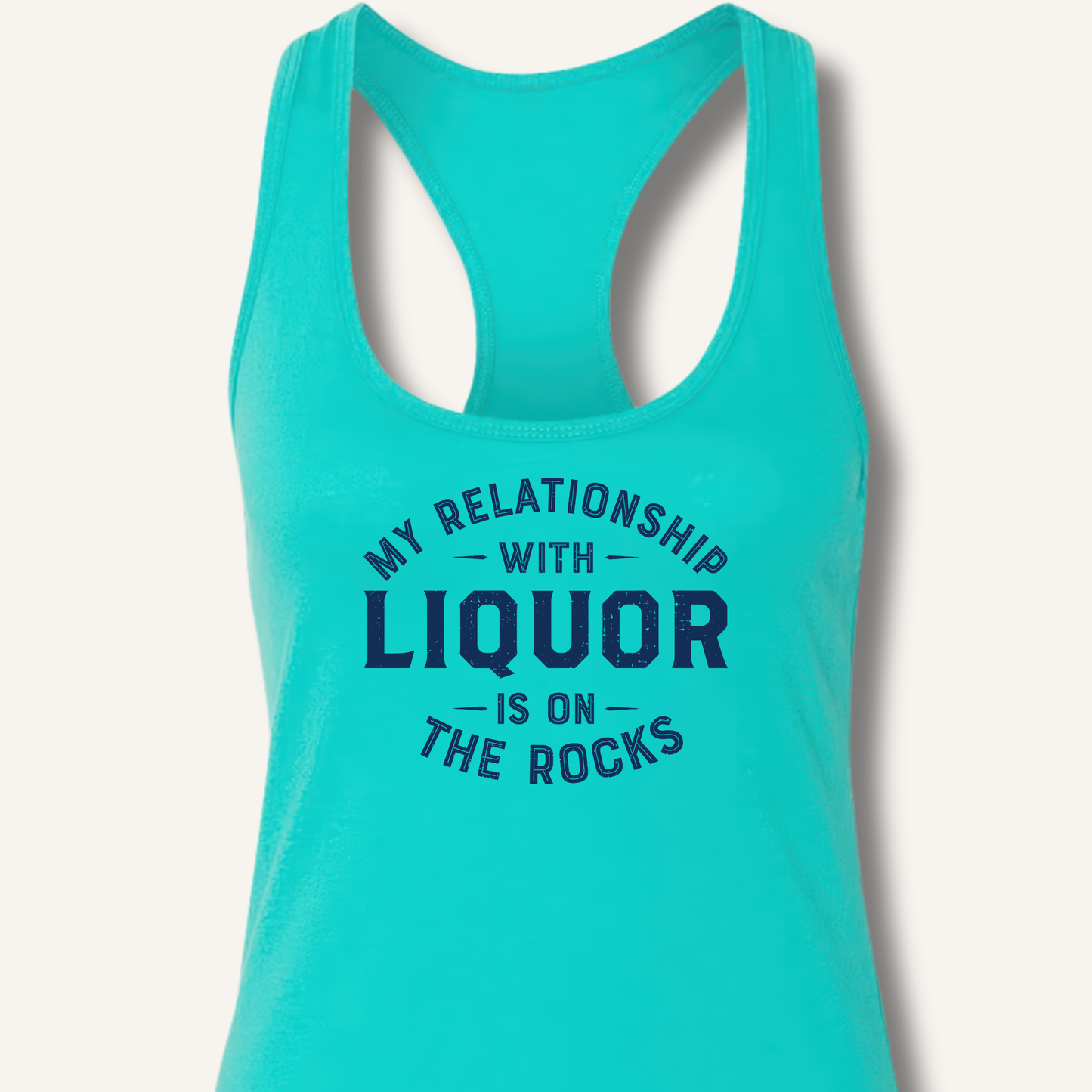 My Relationship With Liquor Racerback Tank