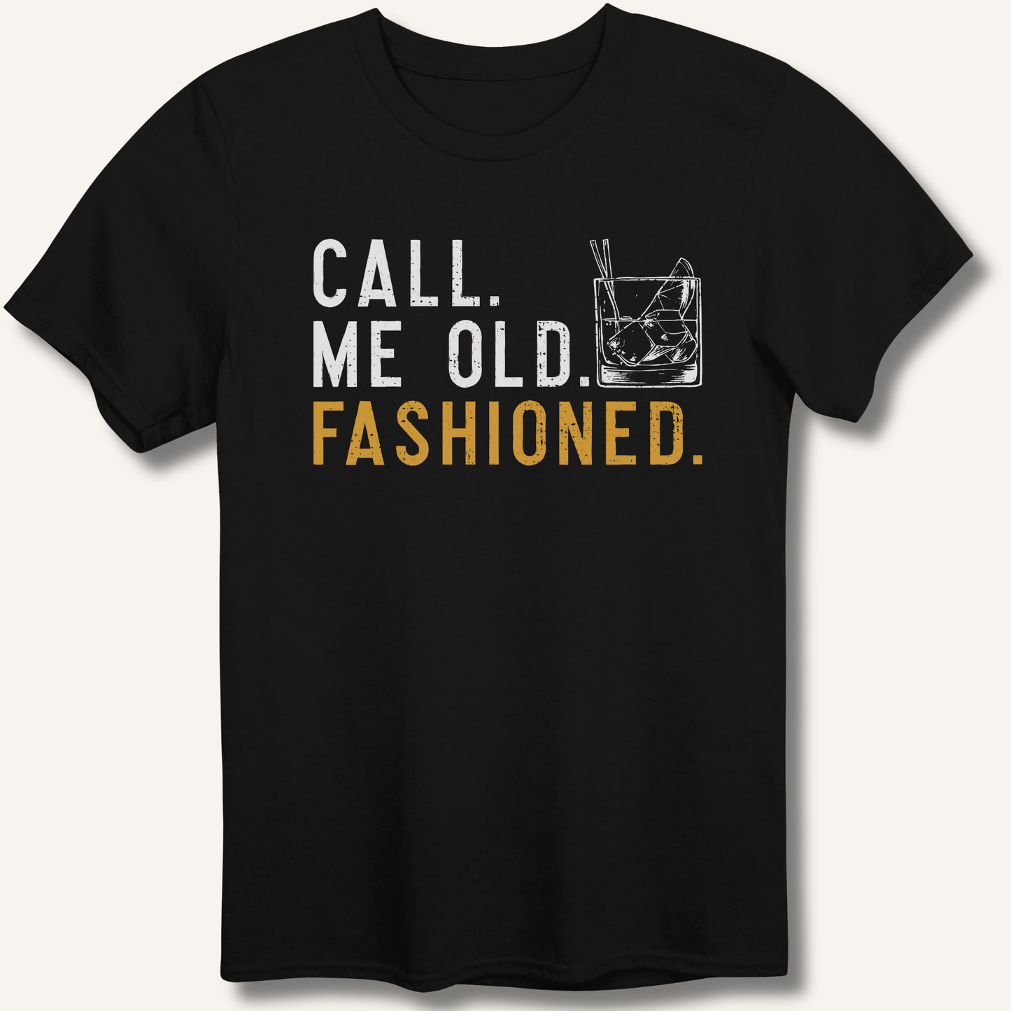 Call Me Old Fashioned T-Shirt