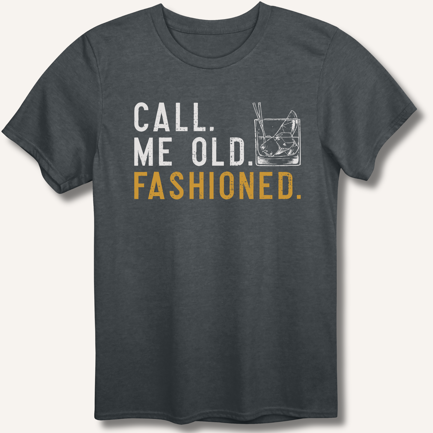 Call Me Old Fashioned T-Shirt