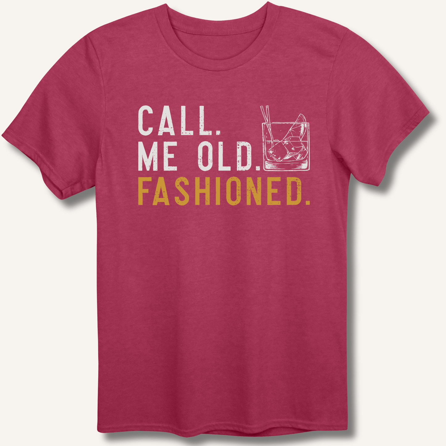 Call Me Old Fashioned T-Shirt