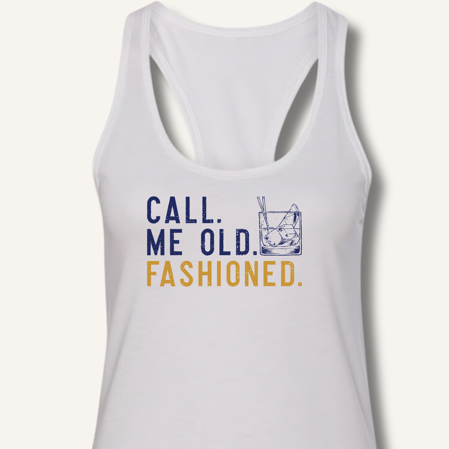 Call Me Old Fashioned Racerback Tank