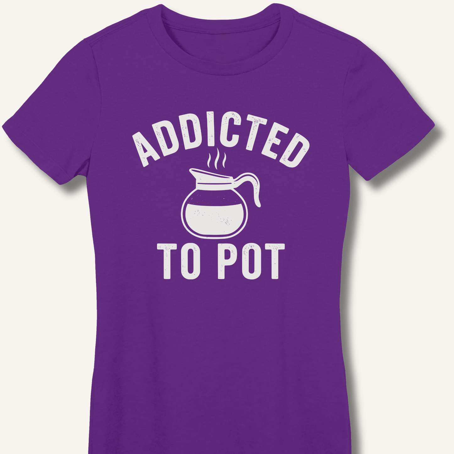 Addicted to Pot Fitted T-Shirt