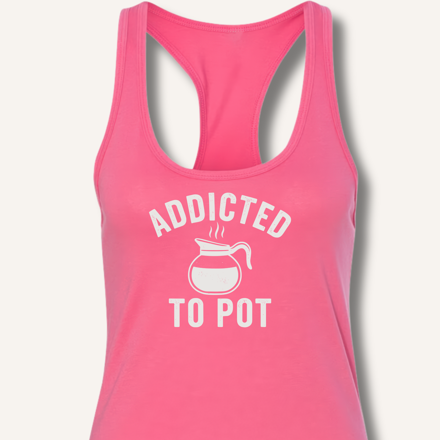 Addicted to Pot Racerback Tank