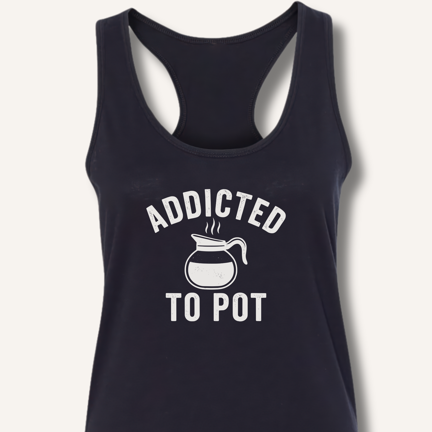 Addicted to Pot Racerback Tank
