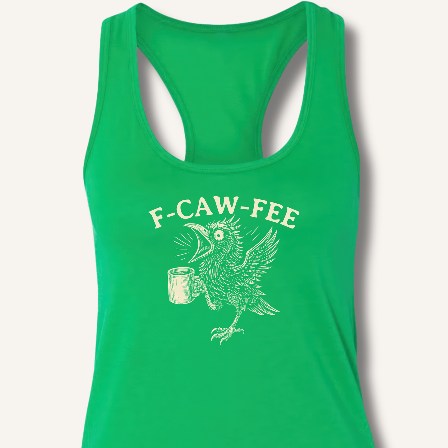 F-CAW-FEE Racerback Tank