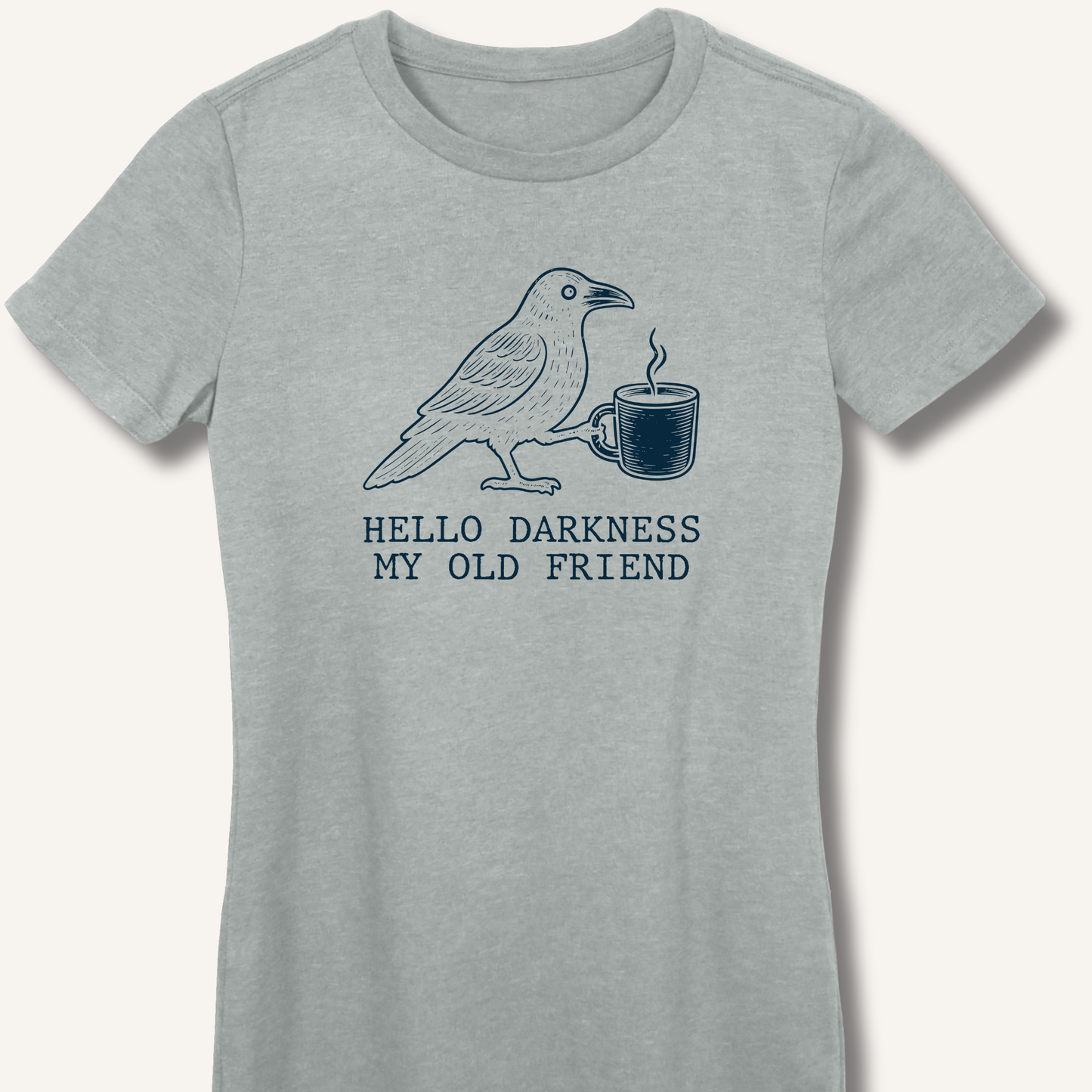 Hello Darkness Fitted T-Shirt