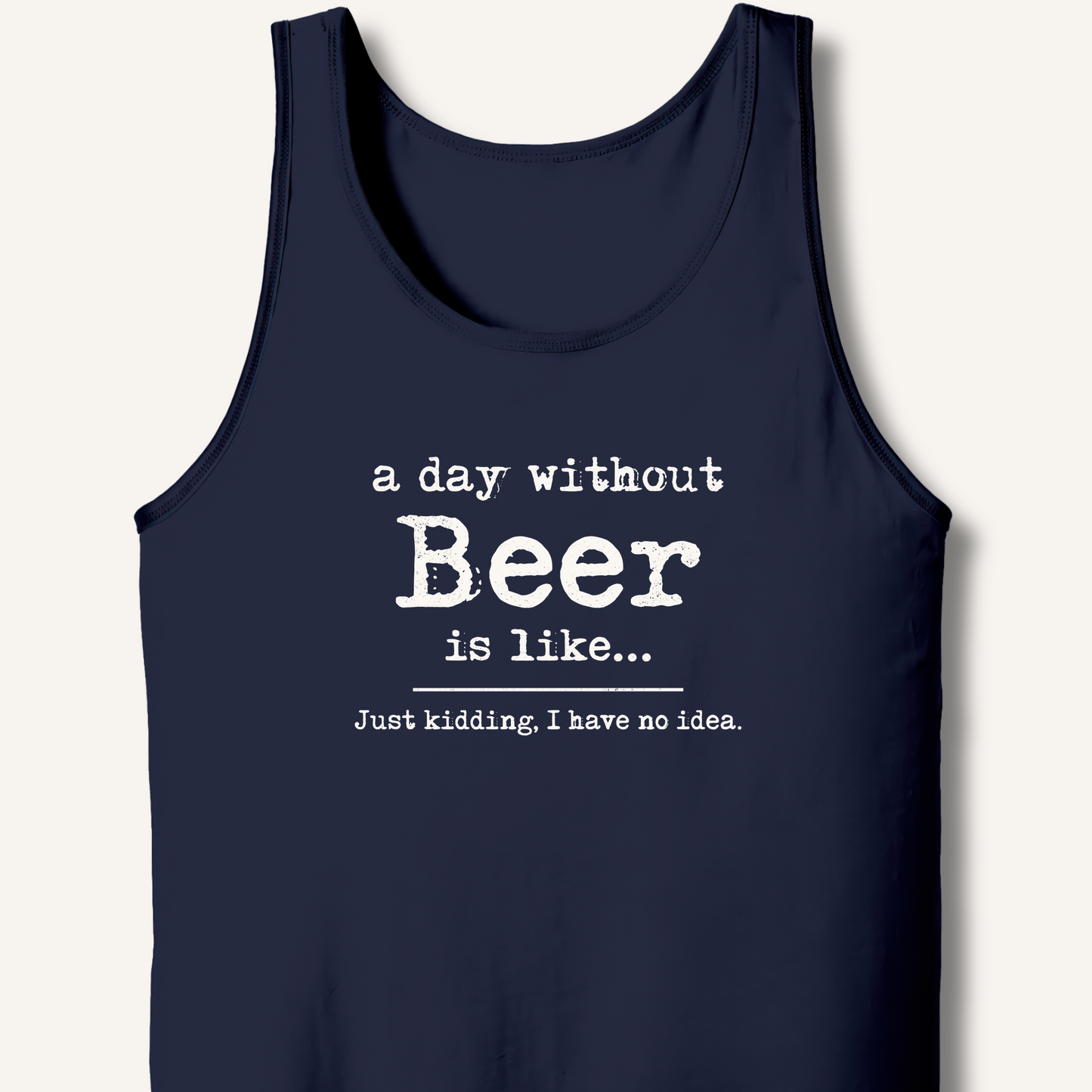 A Day Without Beer Tank – Navy