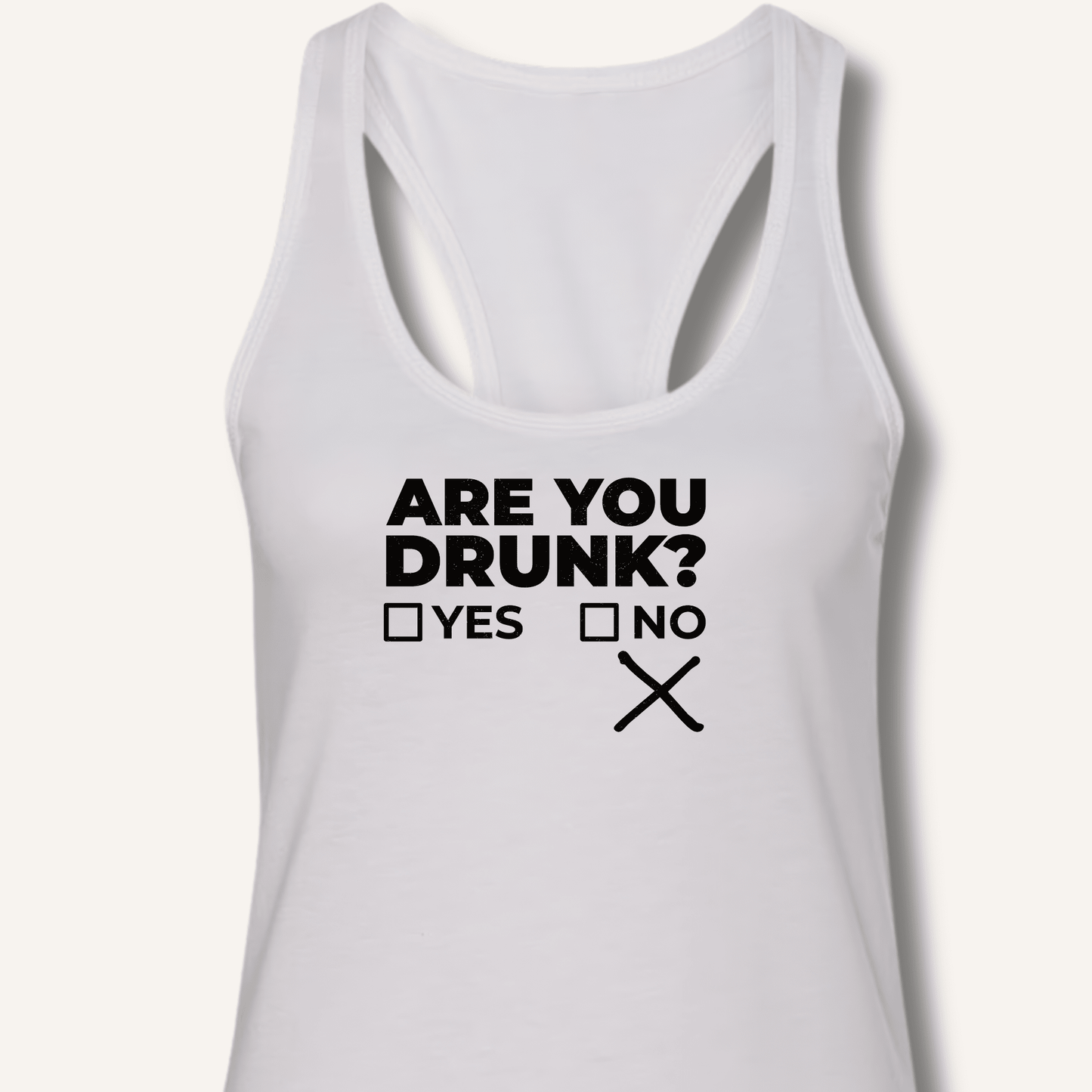 Are You Drunk? Racerback Tank - Sip & Shirt