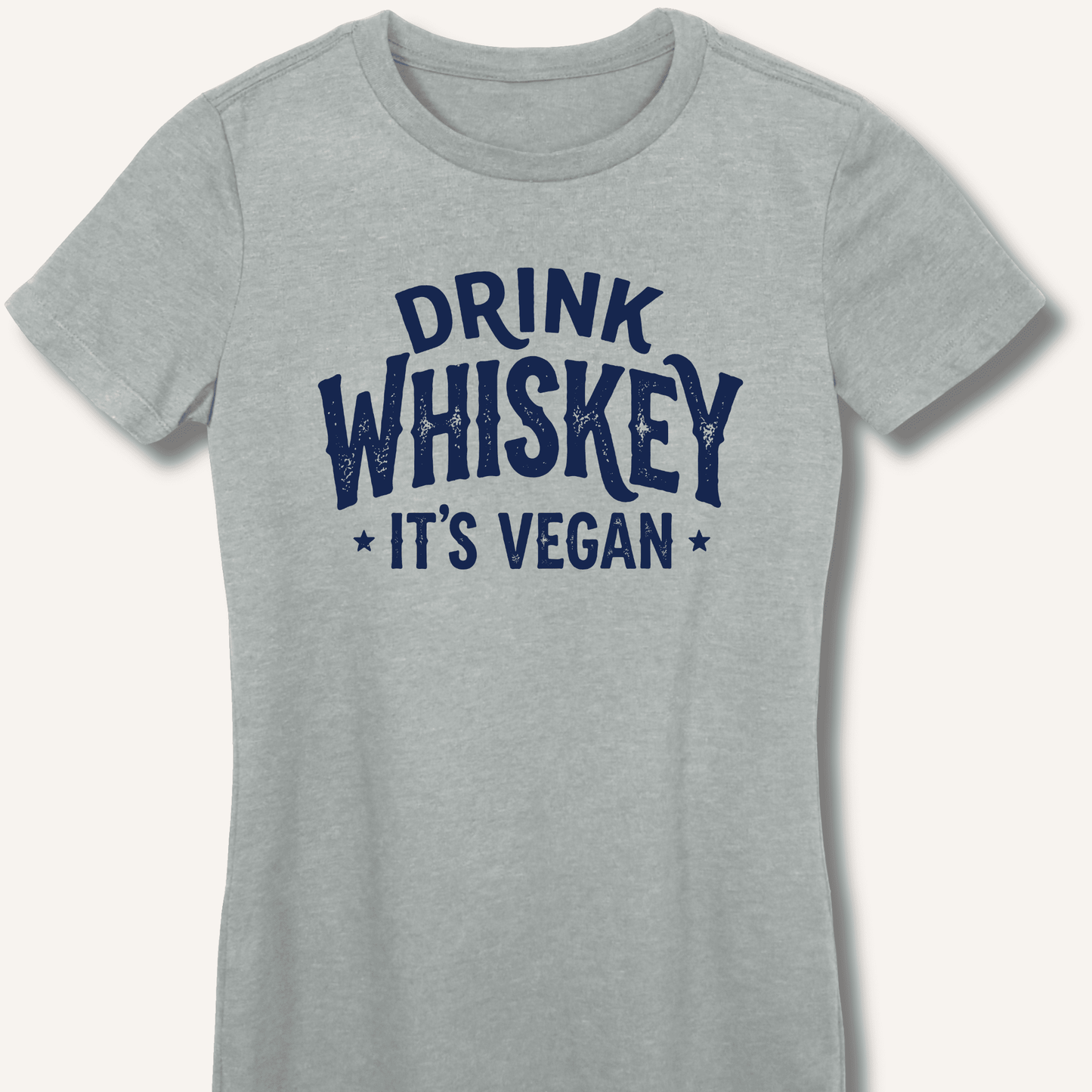 Drink Whiskey It's Vegan Fitted T-Shirt - Sip & Shirt