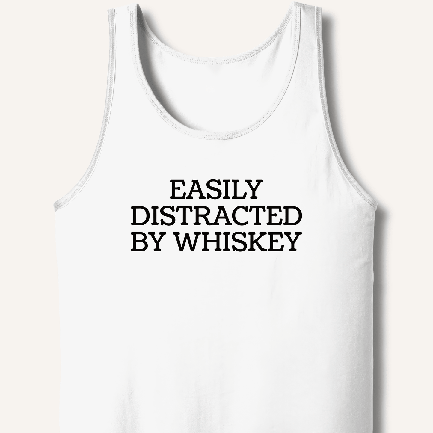 Easily Distracted By Whiskey Tank - Sip & Shirt
