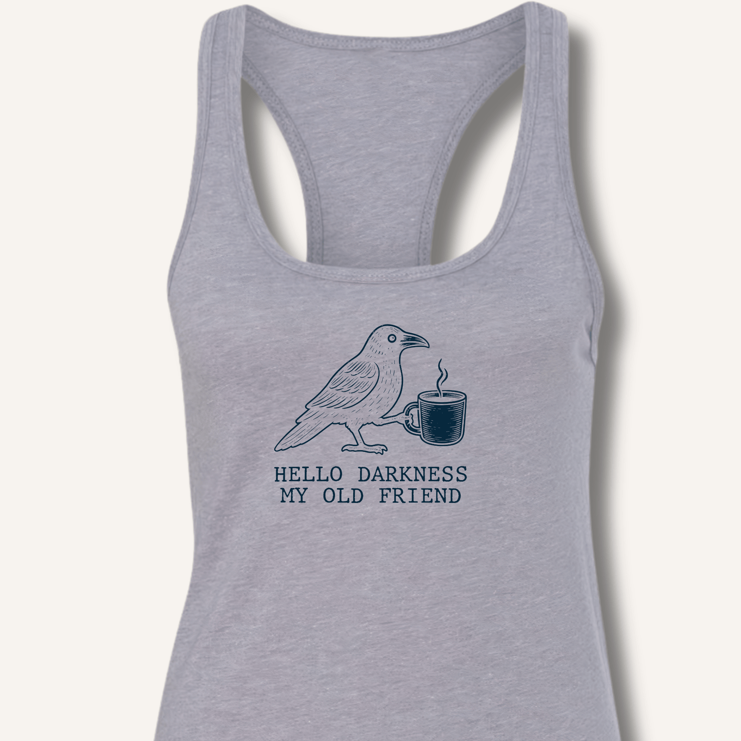 Hello Darkness Racerback Tank - Sip & Shirt