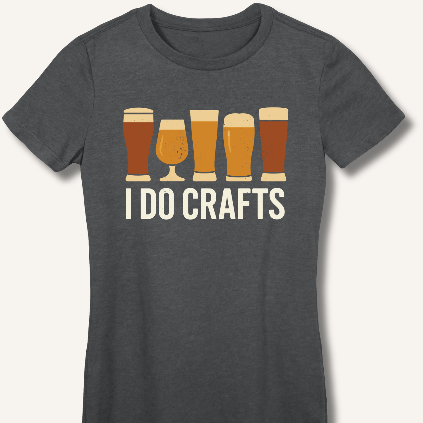 I Do Crafts Fitted T-Shirt - Sip & Shirt