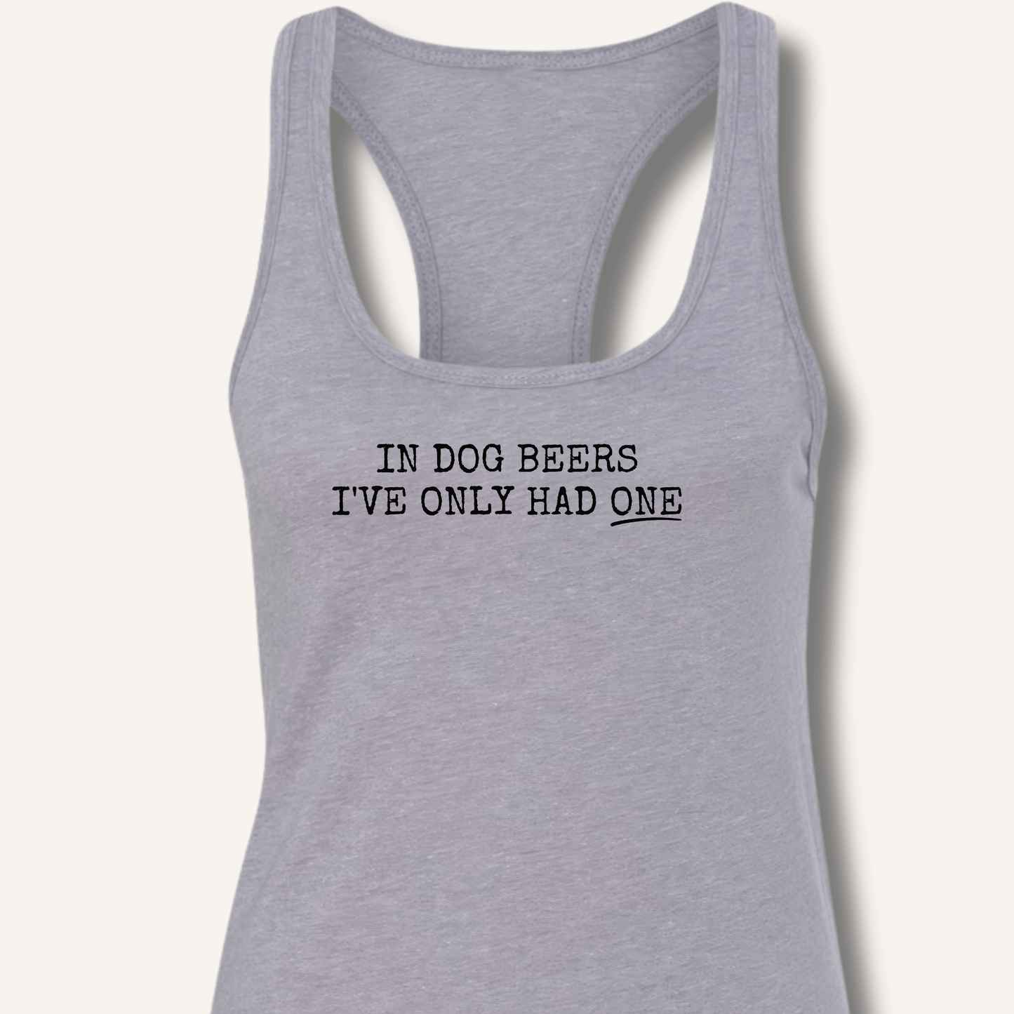 In Dog Beers Racerback Tank - Sip & Shirt