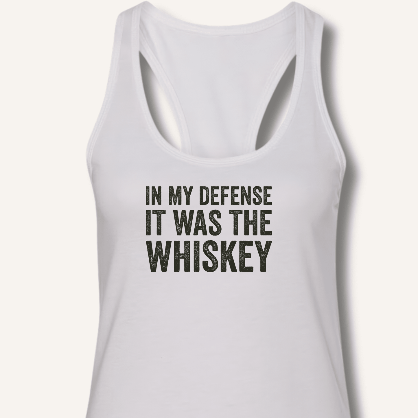 In My Defense It Was The Whiskey Racerback Tank - Sip & Shirt