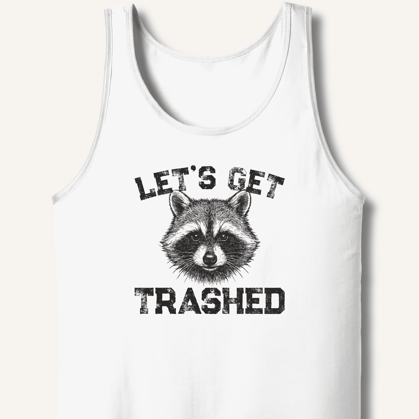 Let's Get Trashed Tank - Sip & Shirt