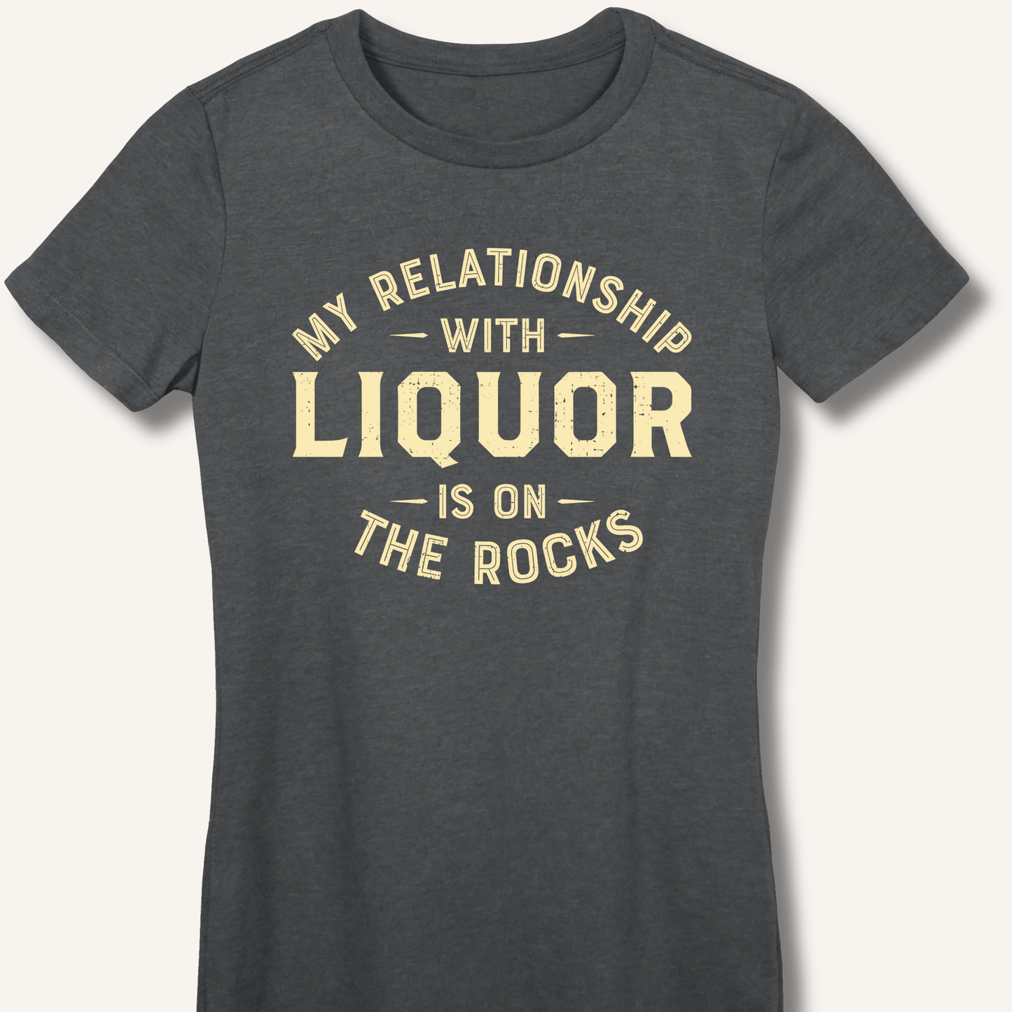 My Relationship With Liquor Fitted T-Shirt - Sip & Shirt