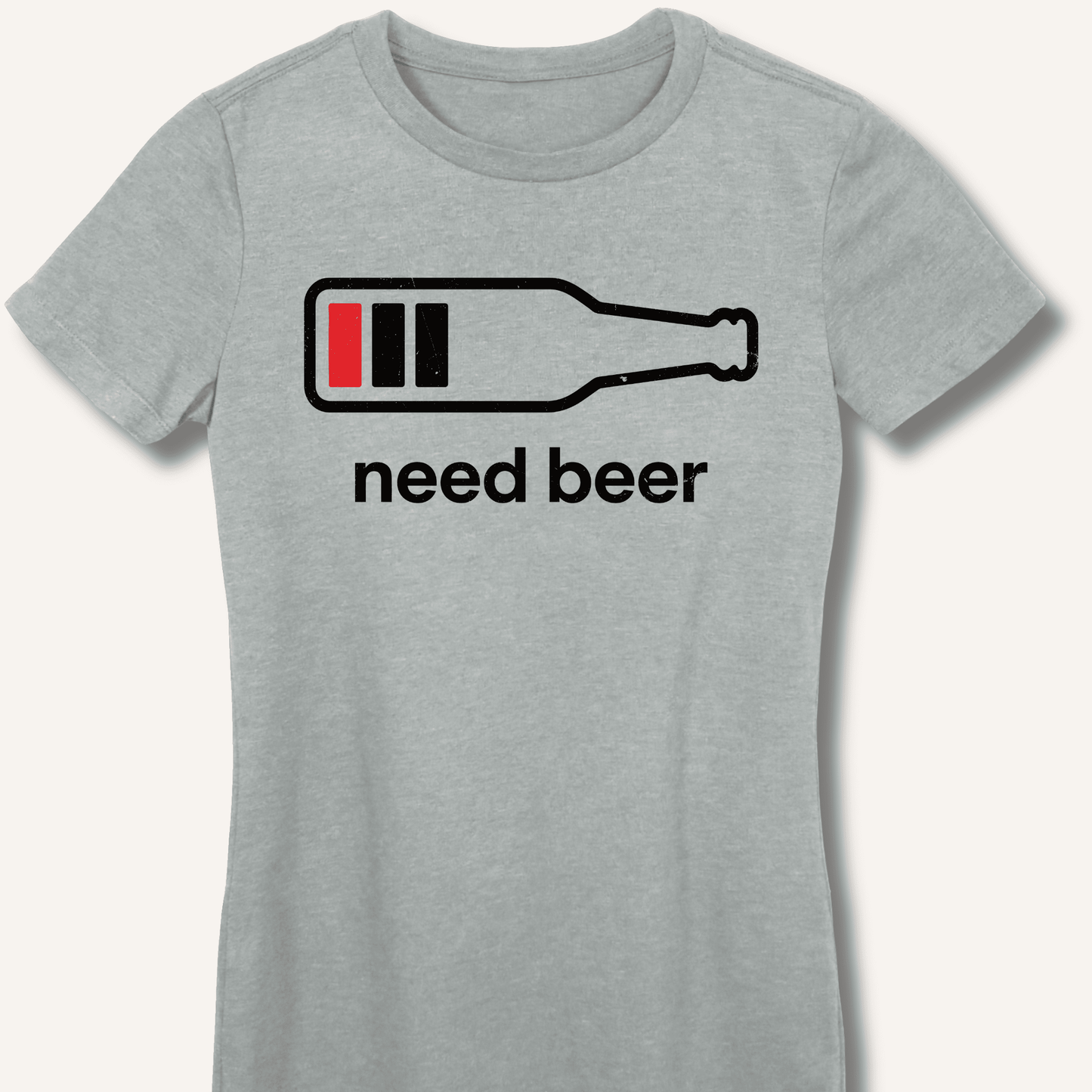 Need Beer Fitted T-Shirt - Sip & Shirt