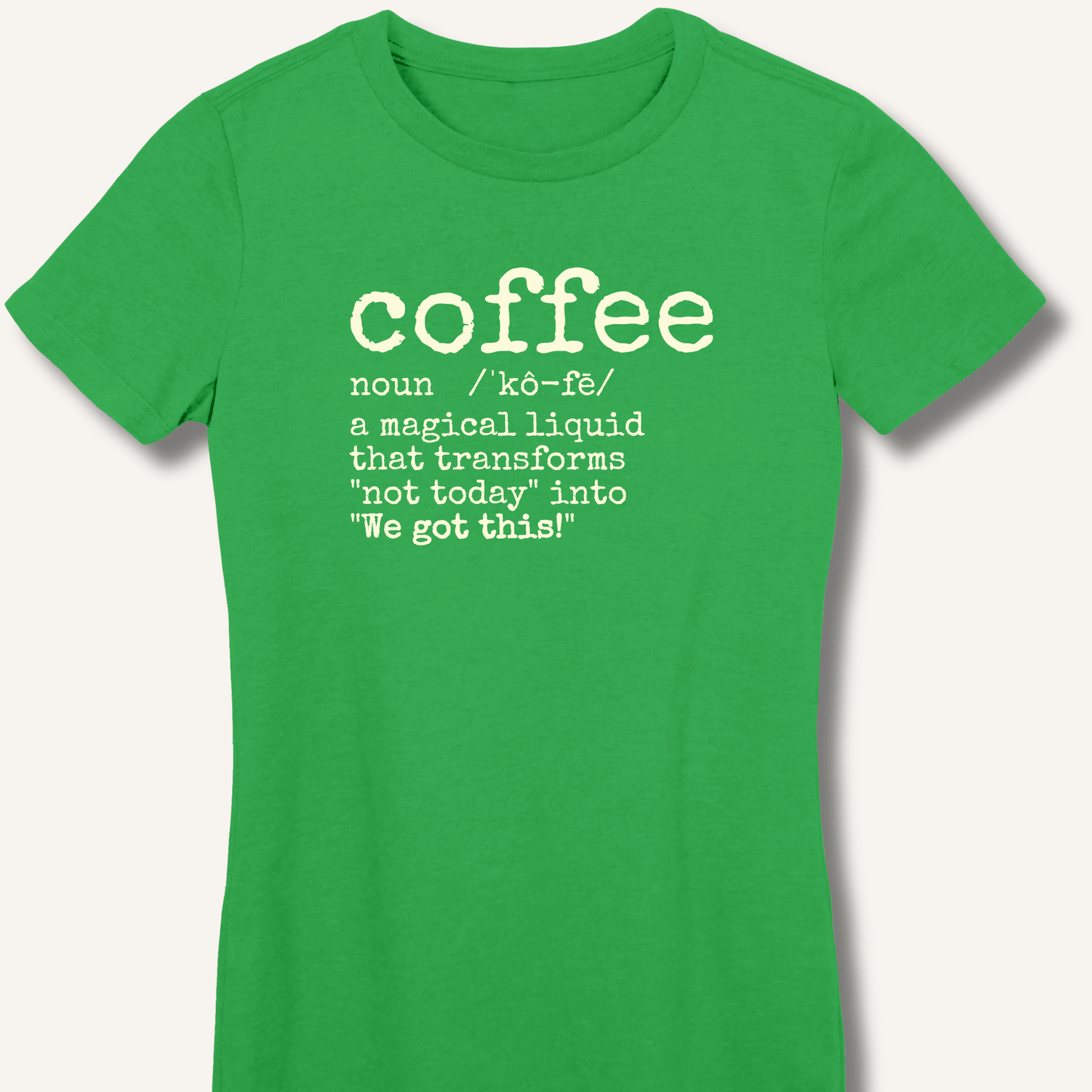 T-Shirt Irish Green / S Coffee Definition Fitted T-Shirt