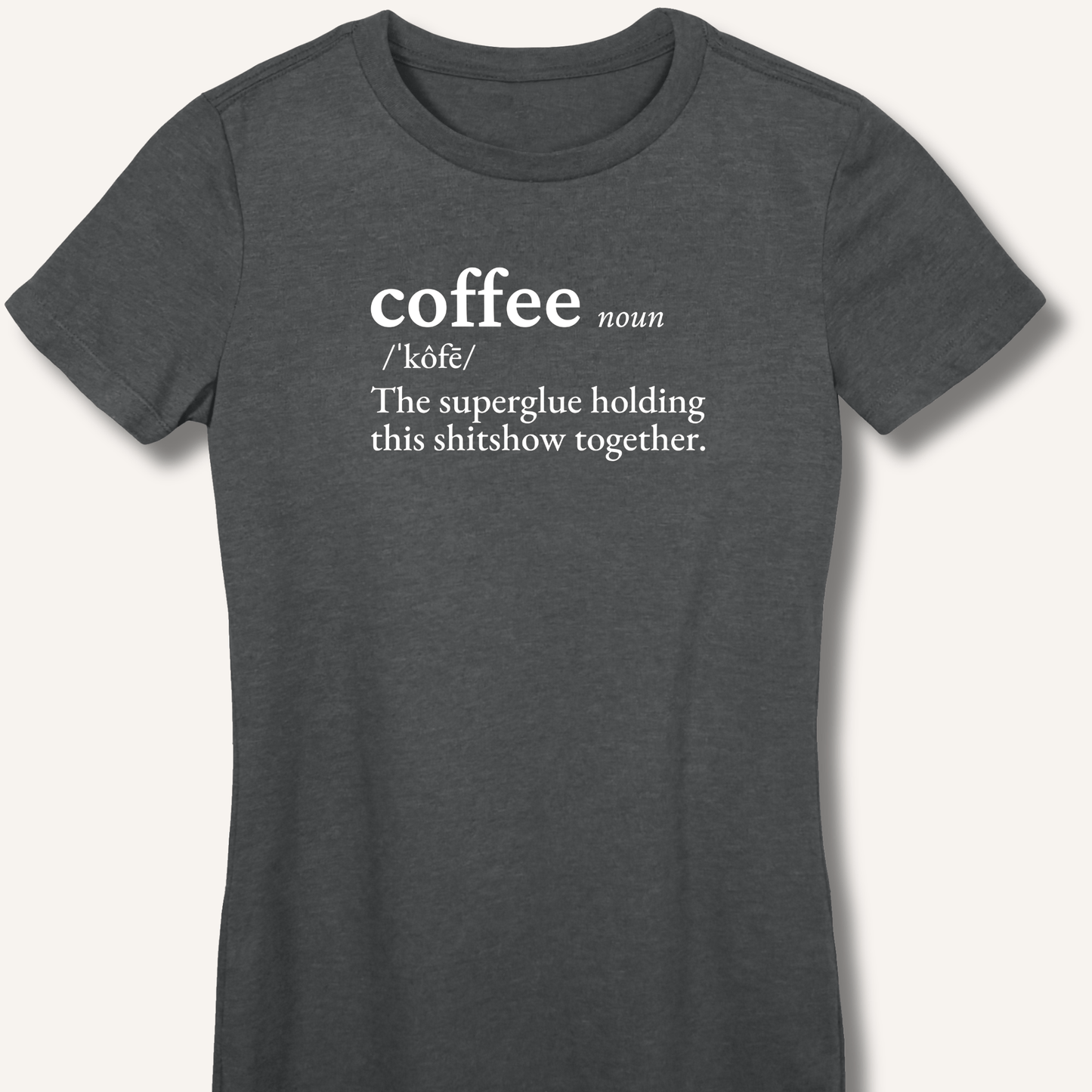 T-Shirt S / Dark Heather Coffee Definition Fitted T-Shirt
