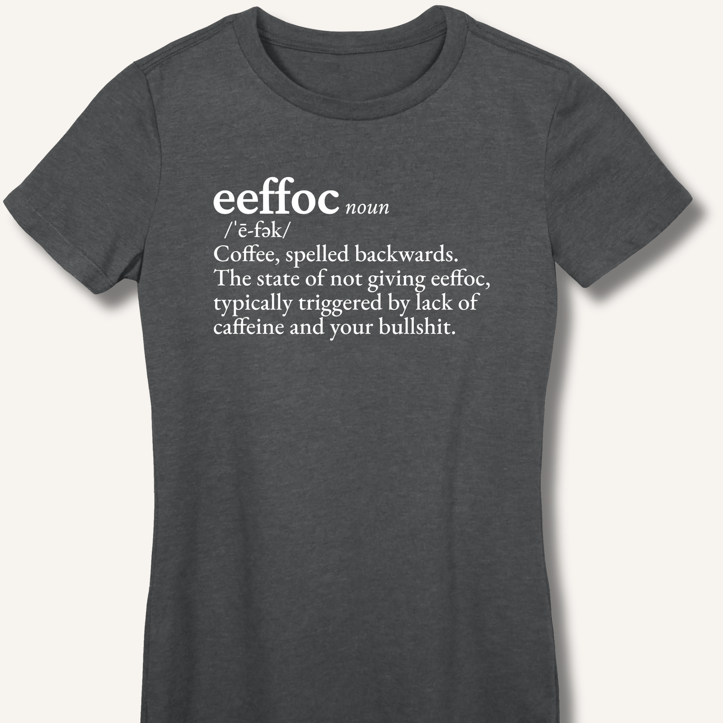 T-Shirt S / Dark Heather Eeffoc Definition Fitted T-Shirt