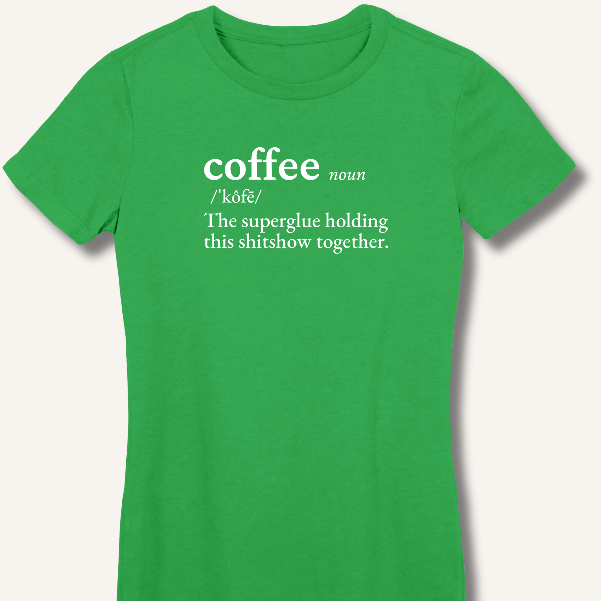 T-Shirt S / Irish Green Coffee Definition Fitted T-Shirt