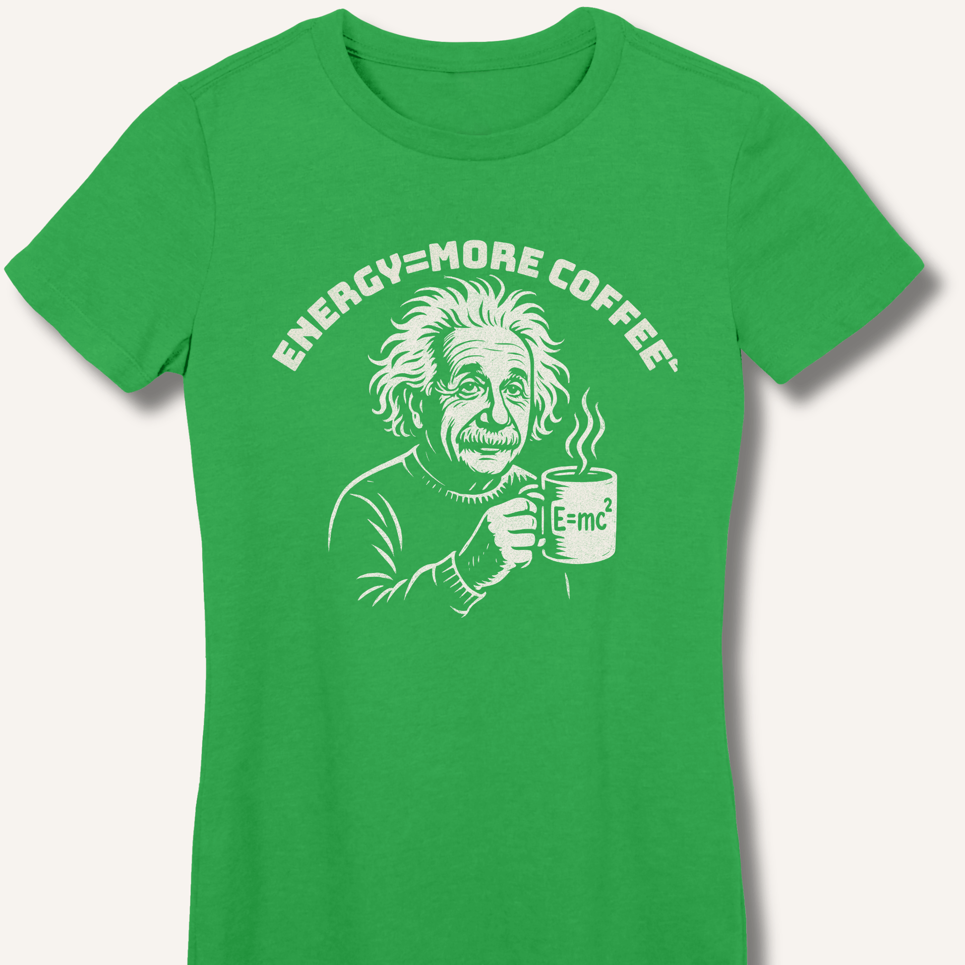 T-Shirt S / Irish Green Energy = More Coffee² Fitted T-Shirt