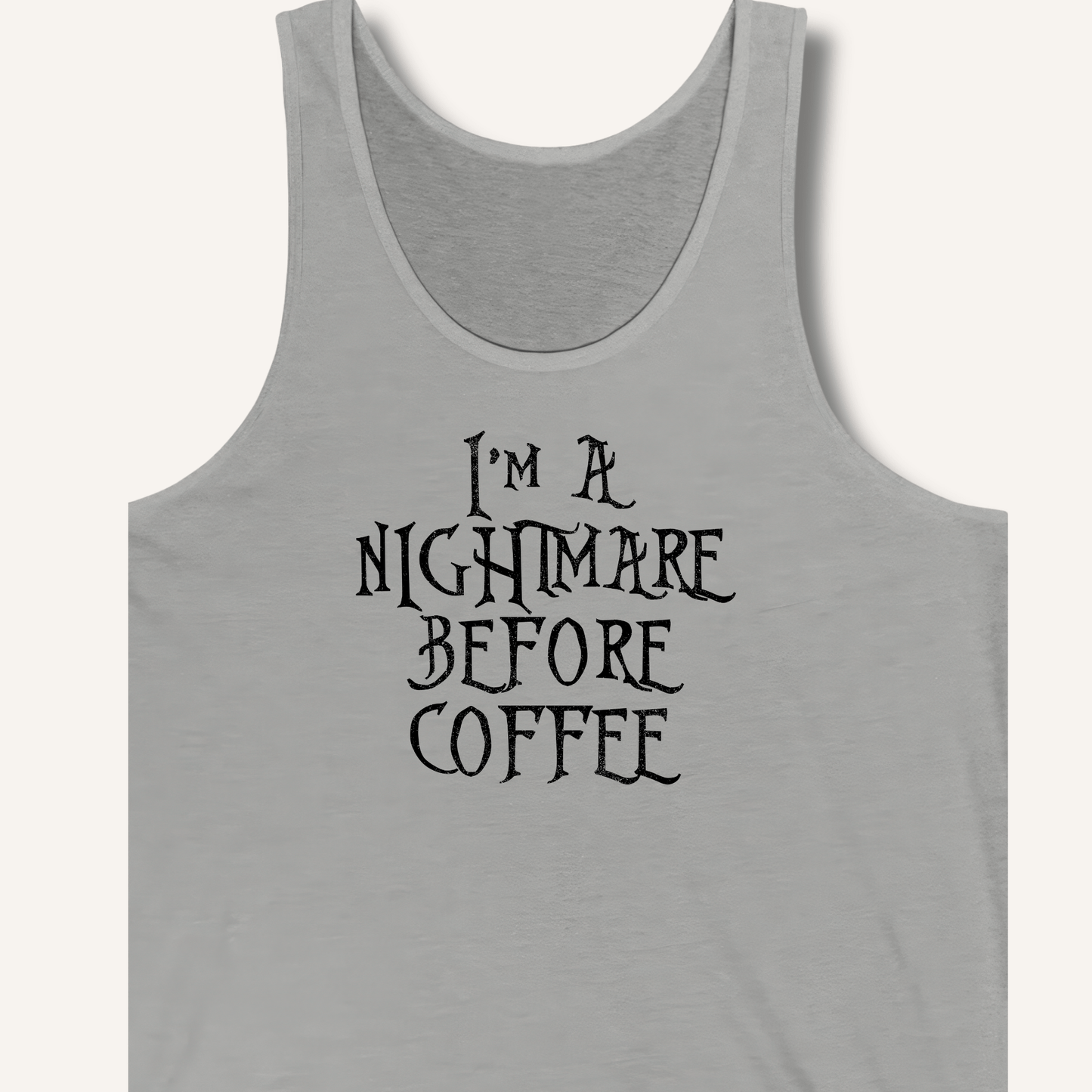 Tank Top Athletic Heather / XS I'm A Nightmare Tank