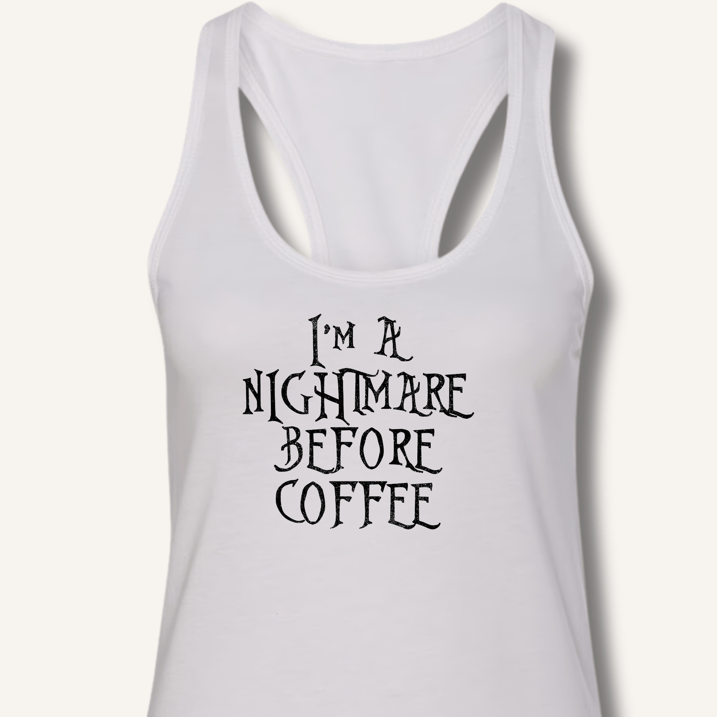 Tank Top Solid White / XS I'm A Nightmare Racerback Tank