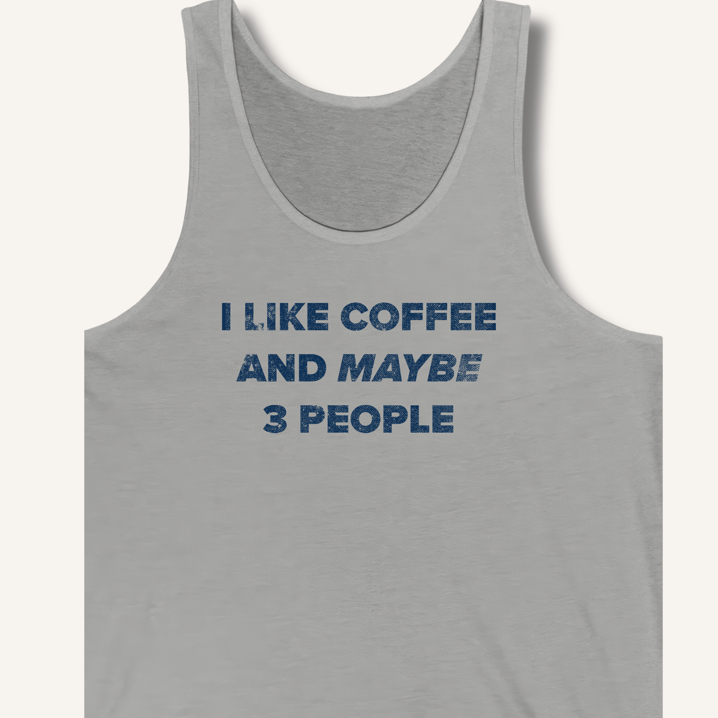 Tank Top XS / Athletic Heather I Like Coffee and Maybe 3 People Tank