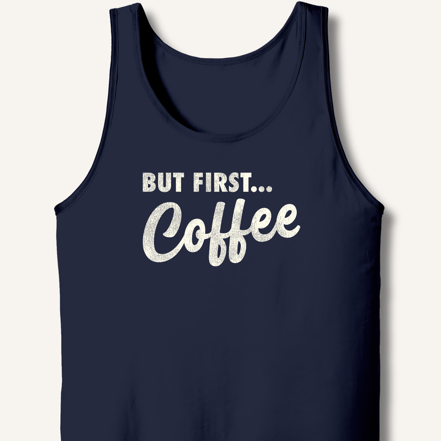 Tank Top XS / Navy But First... Coffee Tank