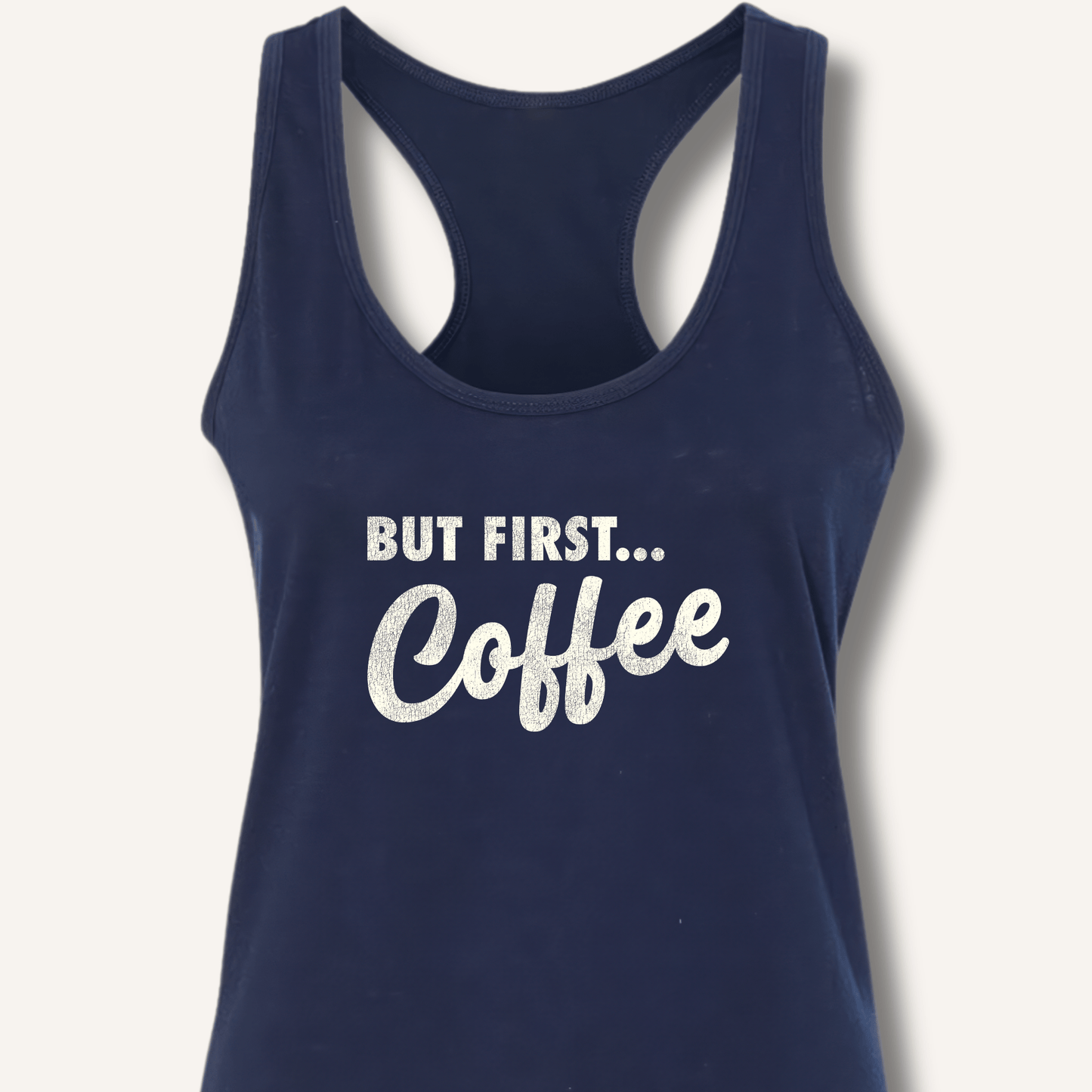 Tank Top XS / Solid Midnight Navy But First... Coffee Racerback Tank