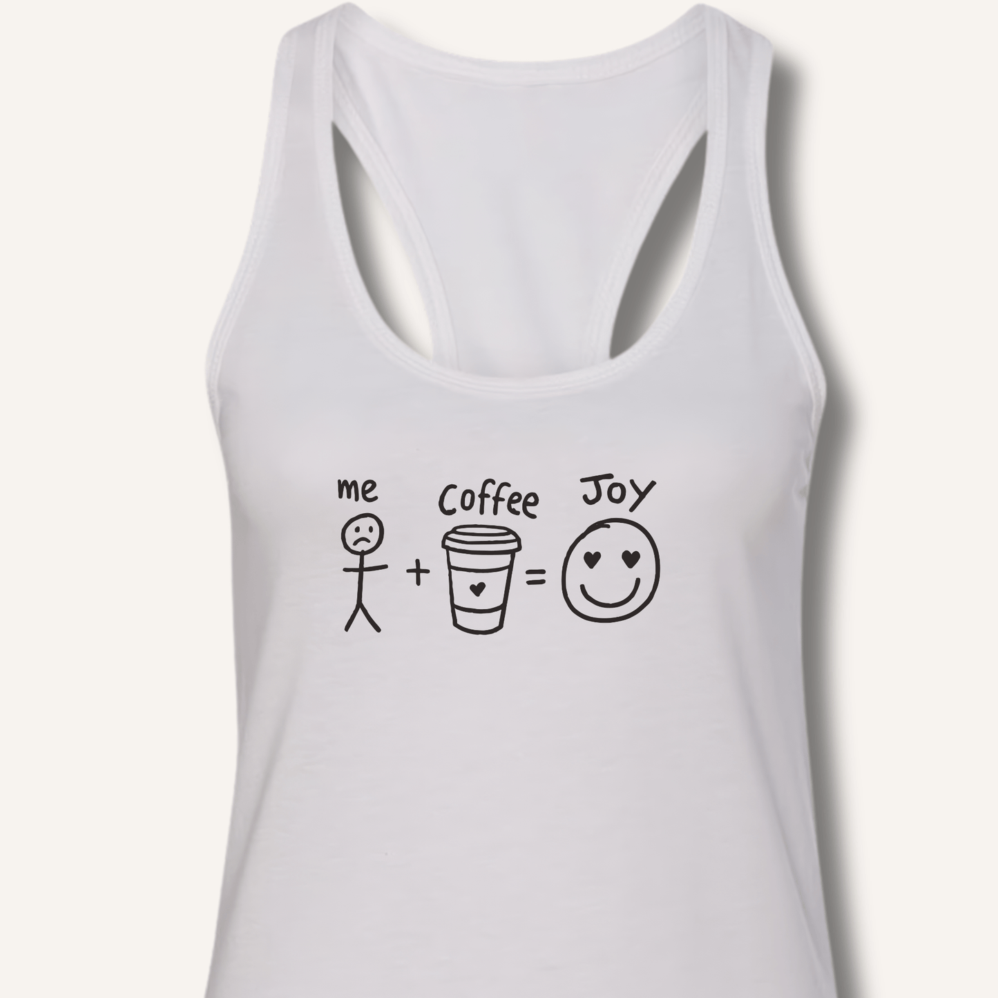 Tank Top XS / Solid White Me + Coffee = Joy Racerback Tank