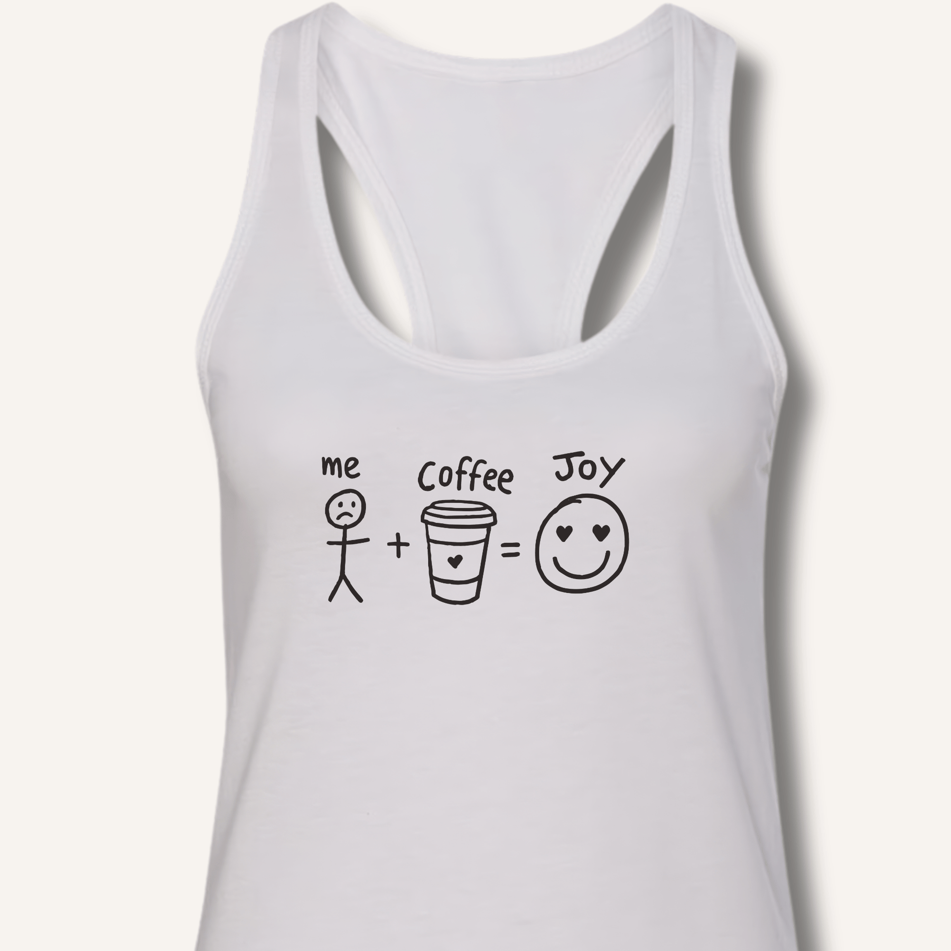 Tank Top XS / Solid White Me + Coffee = Joy Racerback Tank