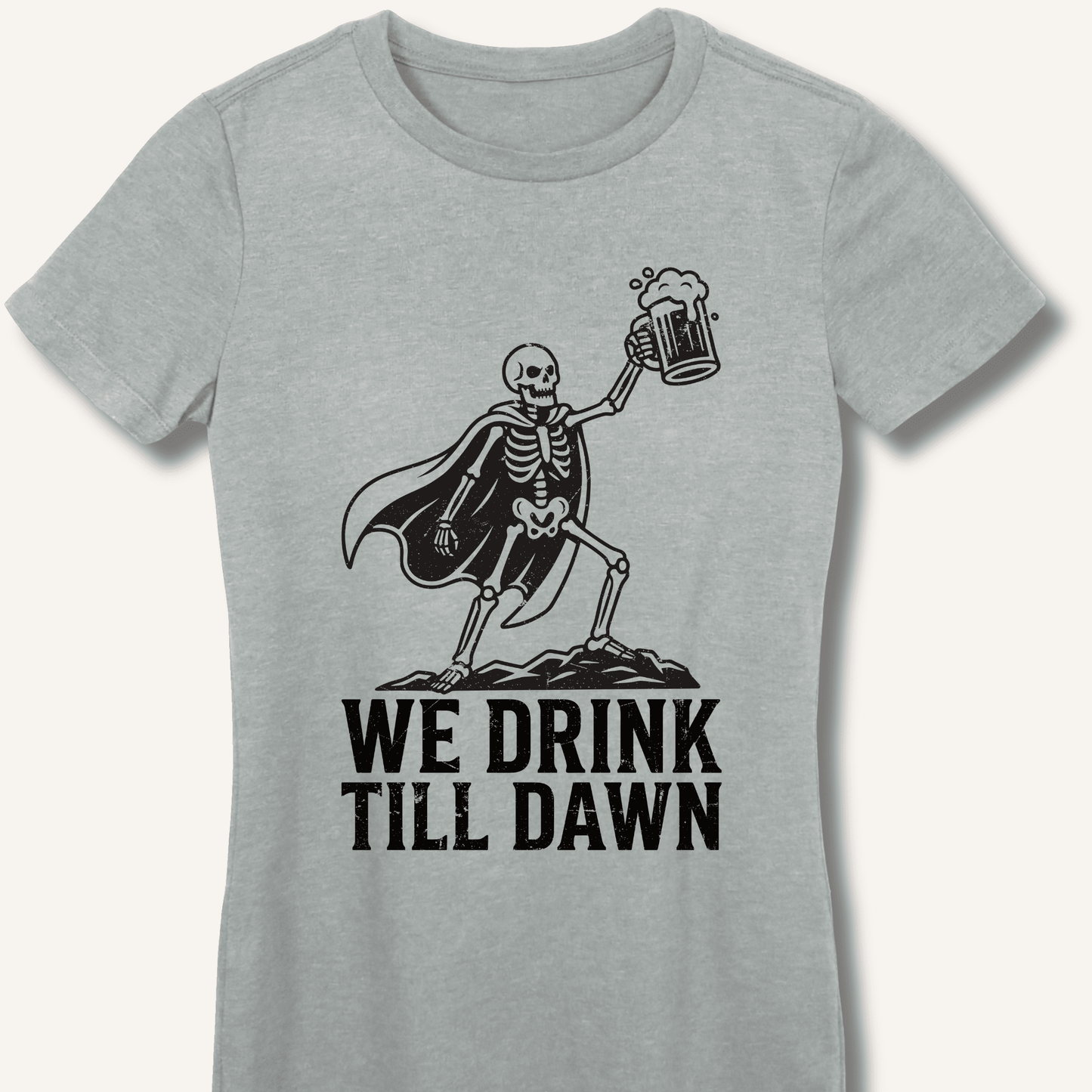 We Drink Till Dawn Fitted T-Shirt - Sip & Shirt