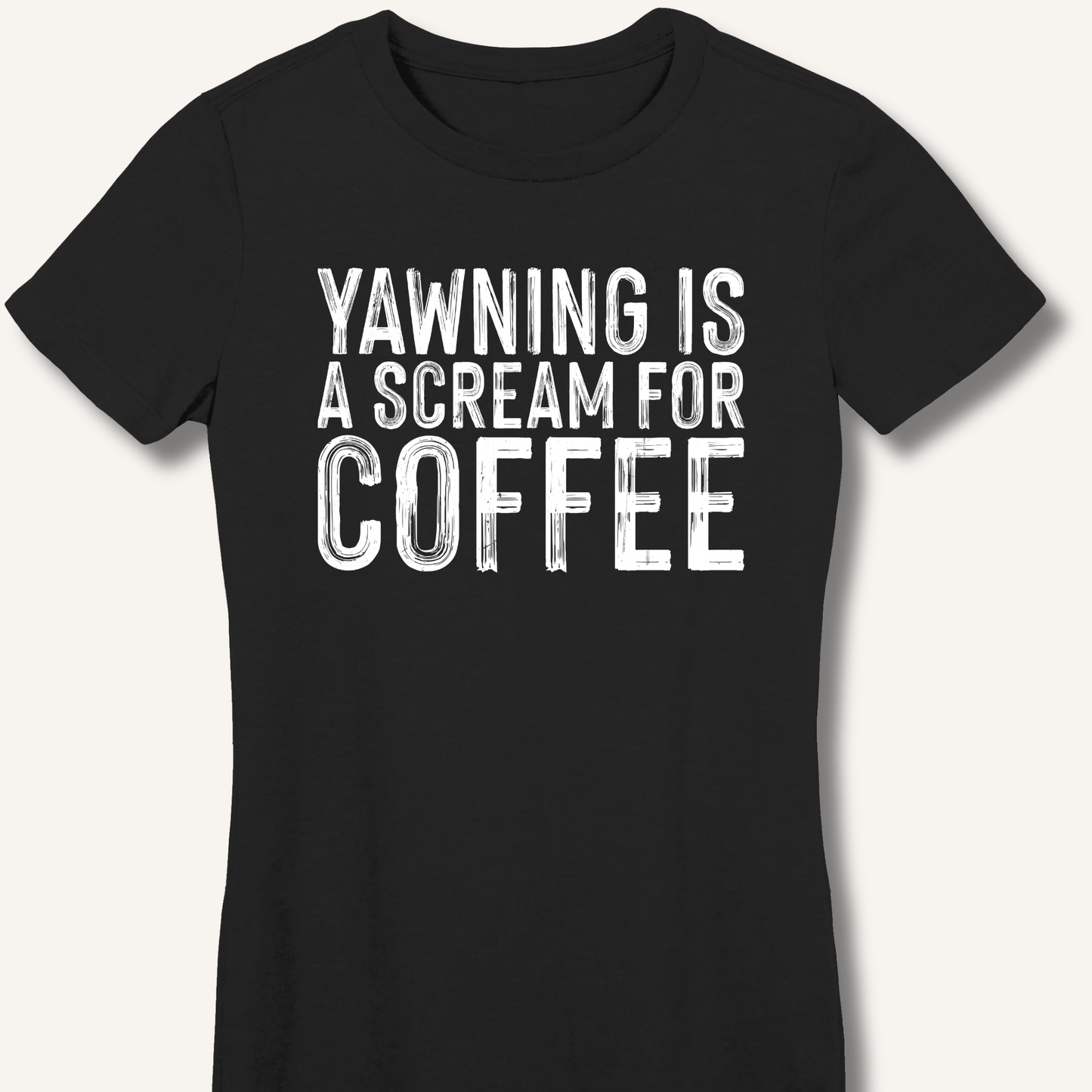 Yawning Is A Scream For Coffee Fitted T-Shirt - Sip & Shirt